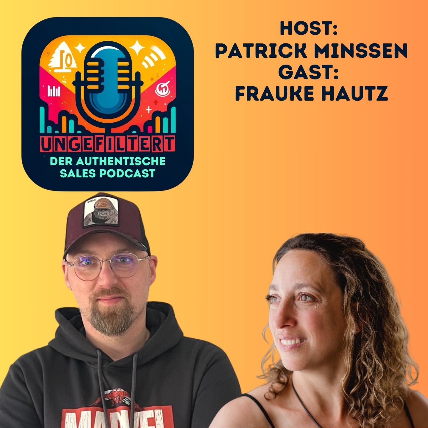 ungefiltert - der authentische Sales Podcast für alle, die Vertrieb leben.