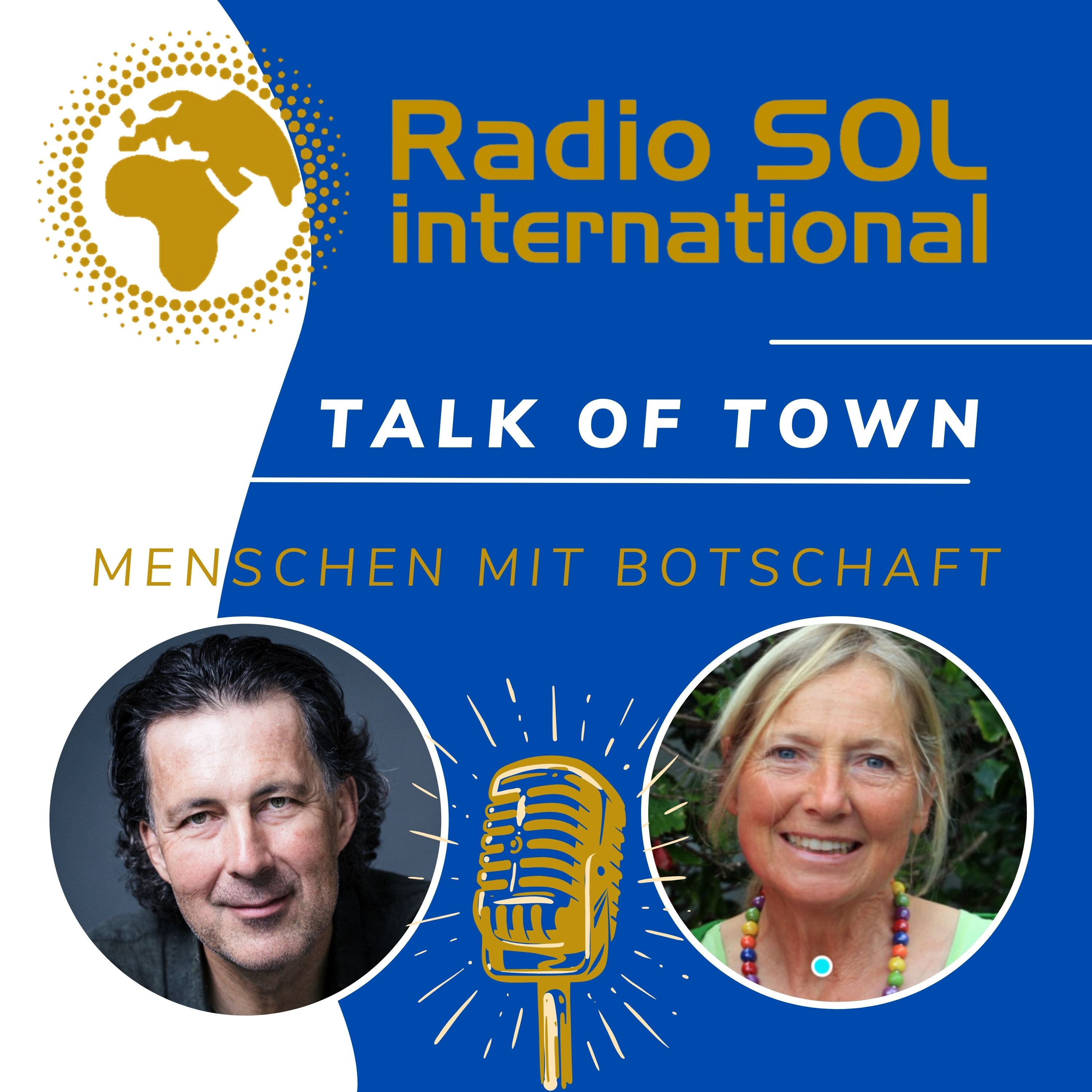 Radio SOL Talk of Town - Menschen mit Botschaft