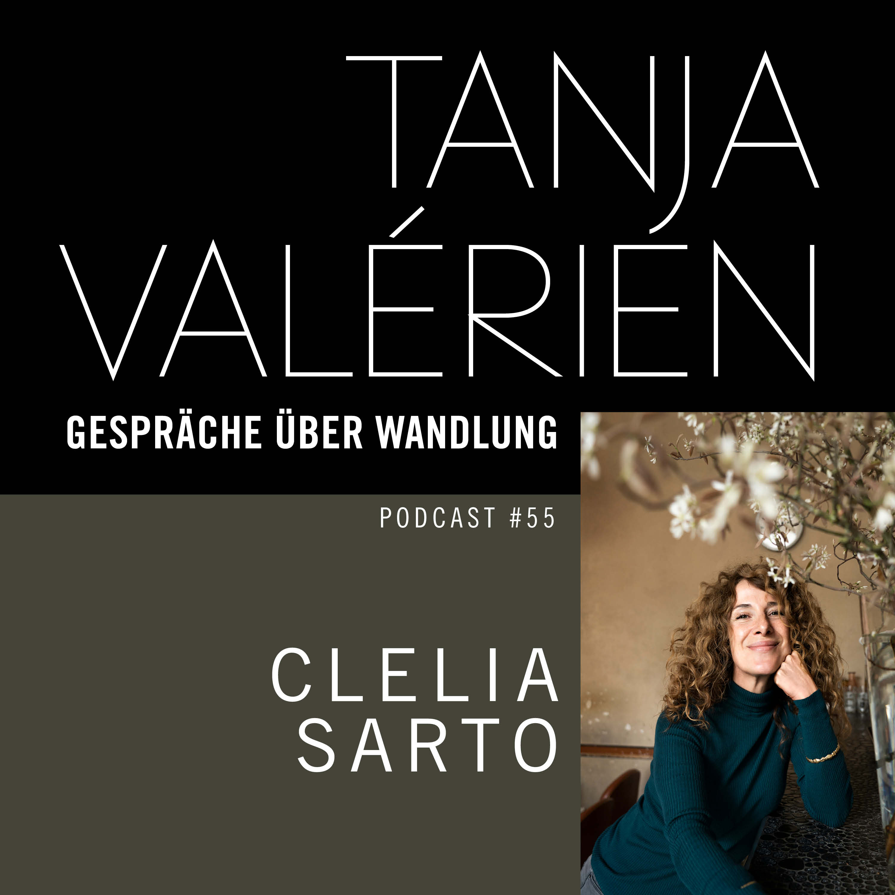 #55 CLELIA SARTO, Schauspielerin, Sängerin, Autorin, Jahrgang 1973 episode artwork