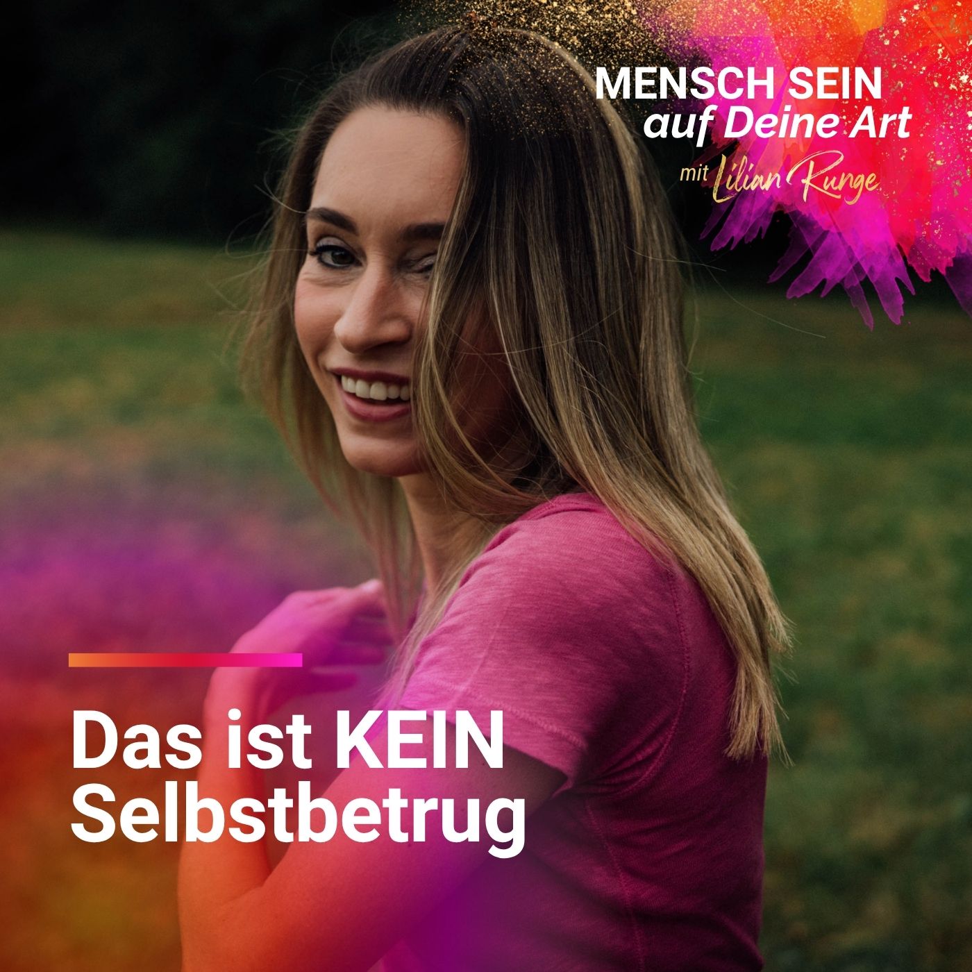 Die Selbstliebe-Lüge: Wenn Dein Körper spricht – und Du wirklich zuhörst