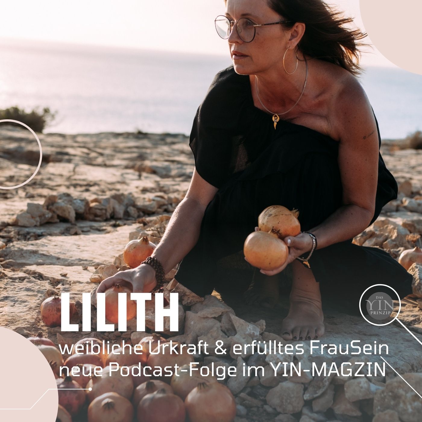 062 Lilith erwecke Deine weibliche Urkraft YinMagazin Der