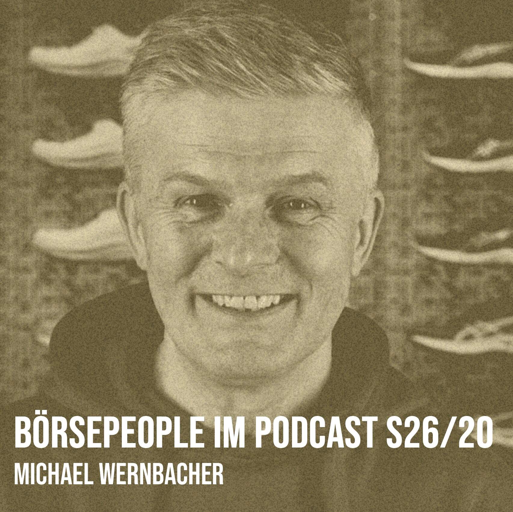 Börsepeople im Podcast S26/20: Michael Wernbacher