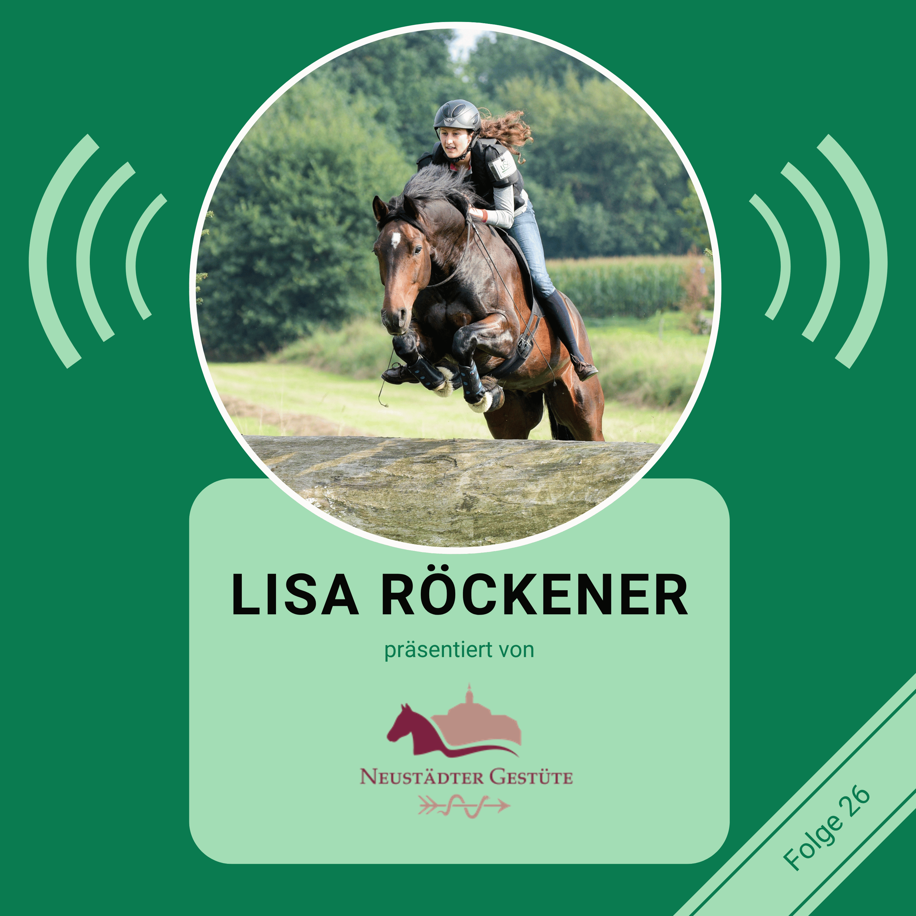STAFFEL 5 FOLGE #26: Wie aus einem Sturz ein neuer Weg wurde – mit Lisa Röckener I Neustädter Gestüte