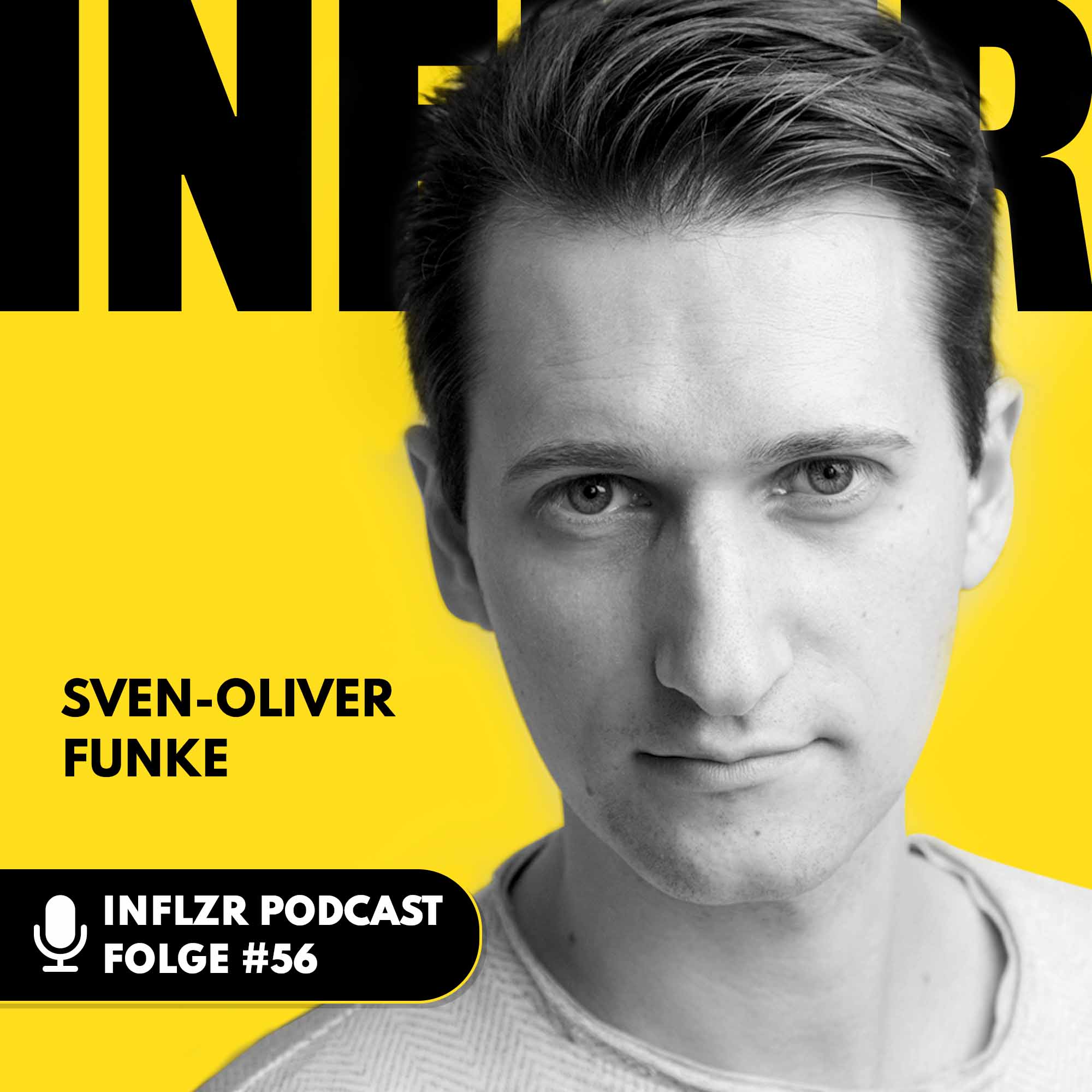 #056 Sven-Oliver Funke: Von der Professur zum Influencer Management!