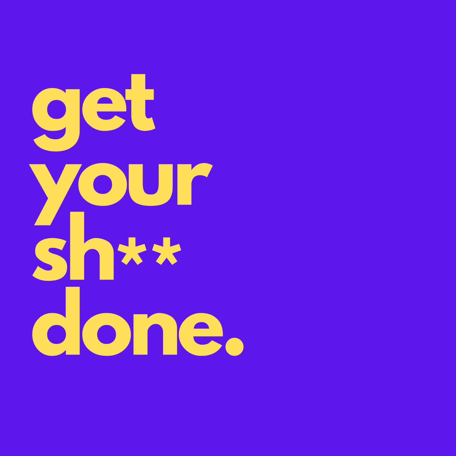 get your sh** done podcast artwork