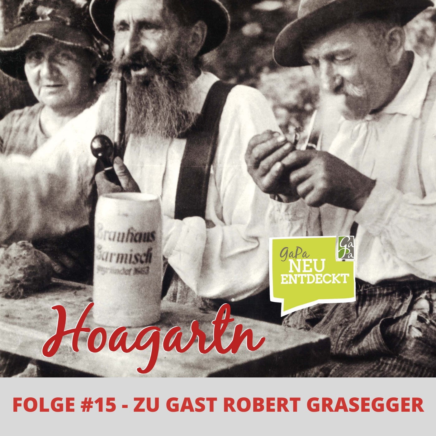 Hoagartn - Der Podcast aus Garmisch-Partenkirchen