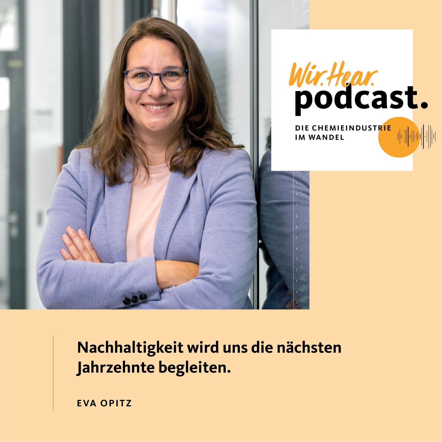Wir.Hear. - Ein Podcast über die Chemieindustrie im Wandel