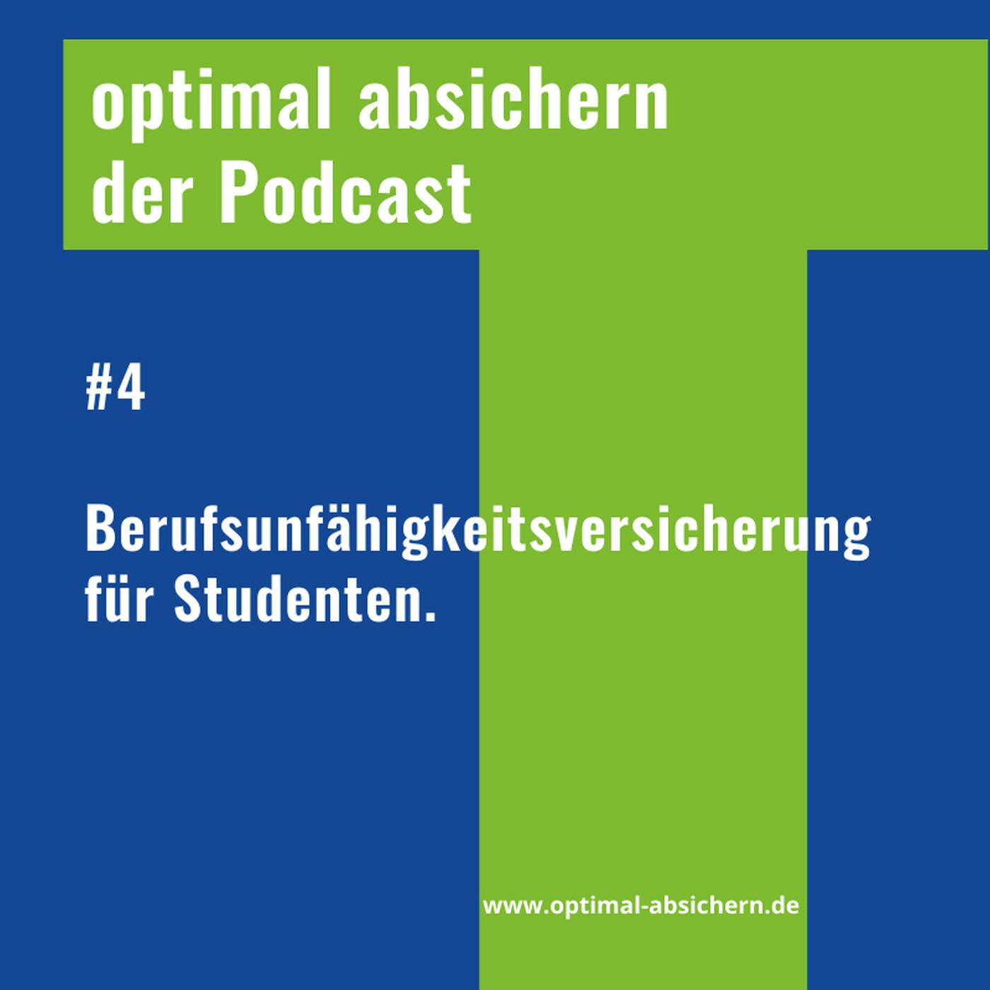 #4 Berufsunfähigkeitsversicherung für Studenten @optimalabsichern #4 Berufsunfähigkeitsversicherung für Studenten @optimalabsichern