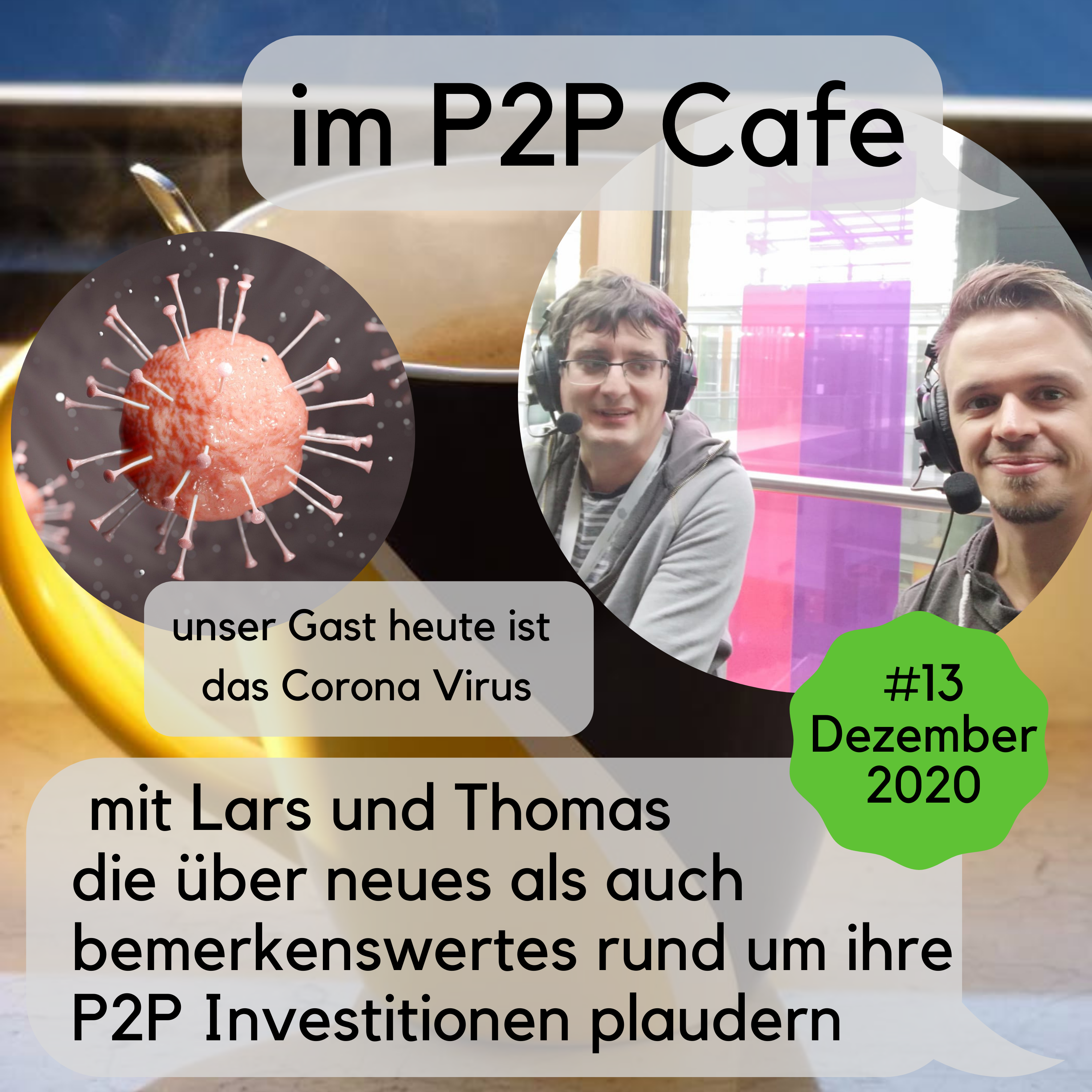 P2P Cafe -  Der P2P Kredite Talk mit Thomas Butz & Lars Wrobbel