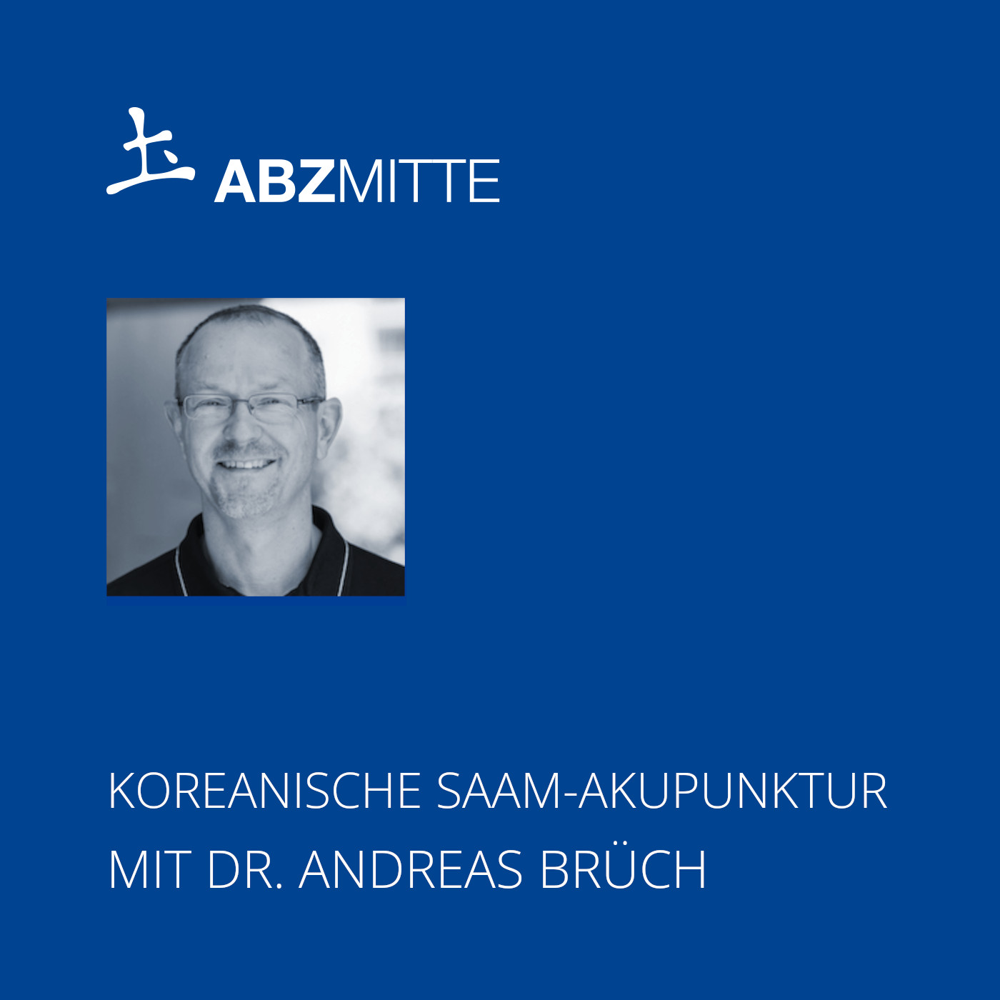 ABZ MITTE - Wissenswertes über die Chinesische Medizin