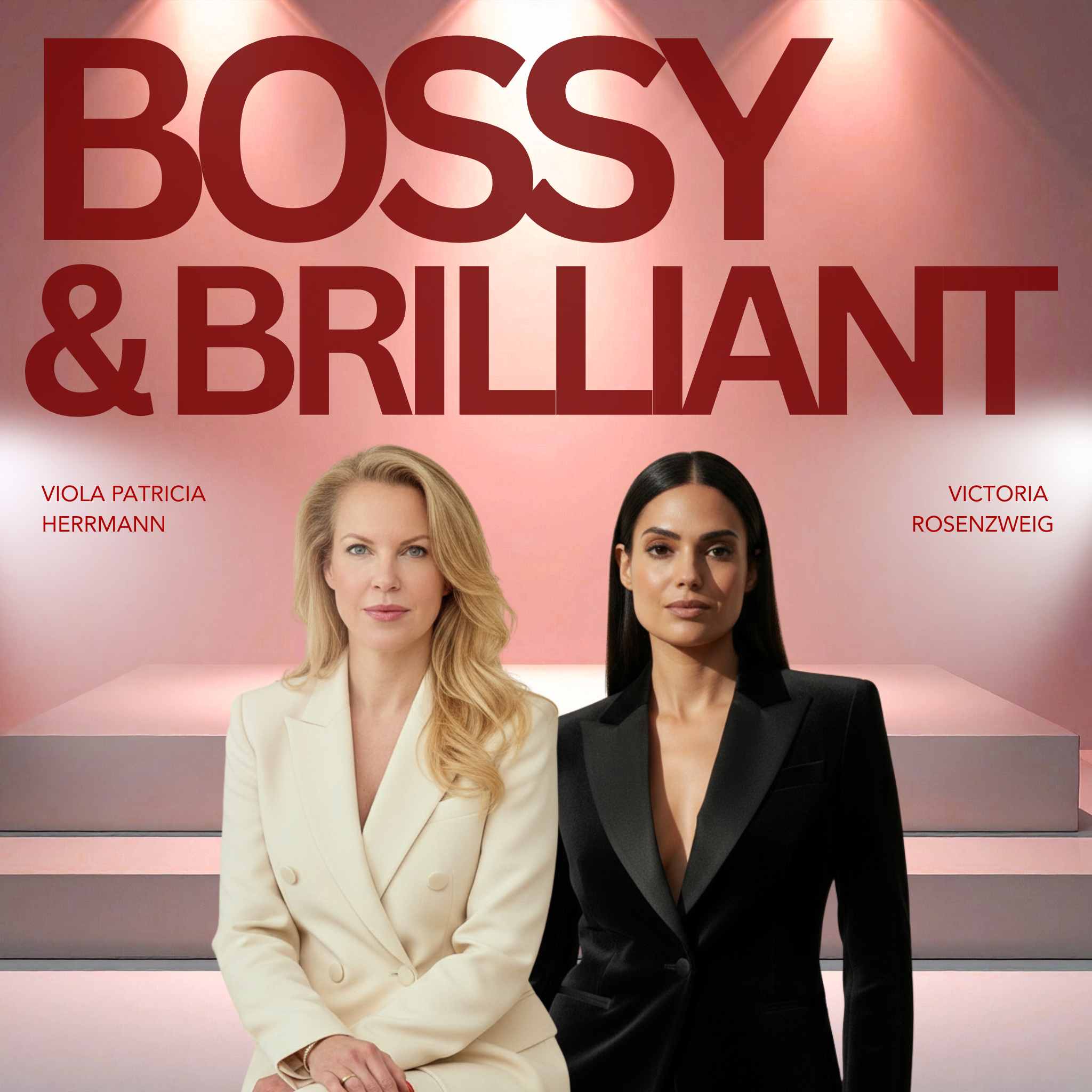 Bossy & Brilliant