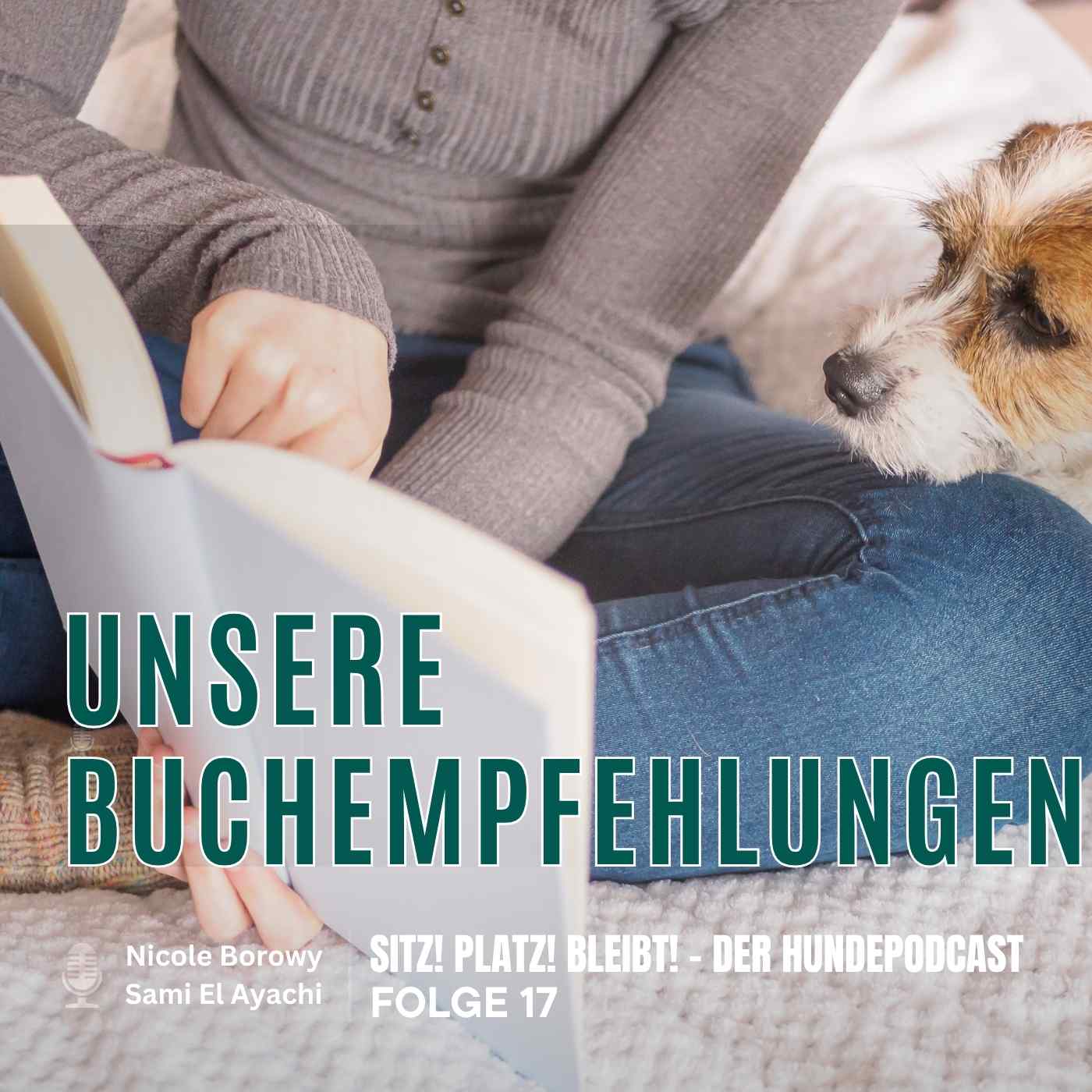 #17 Diese Bücher solltest du als (zukünftige) Hundehalter*in kennen