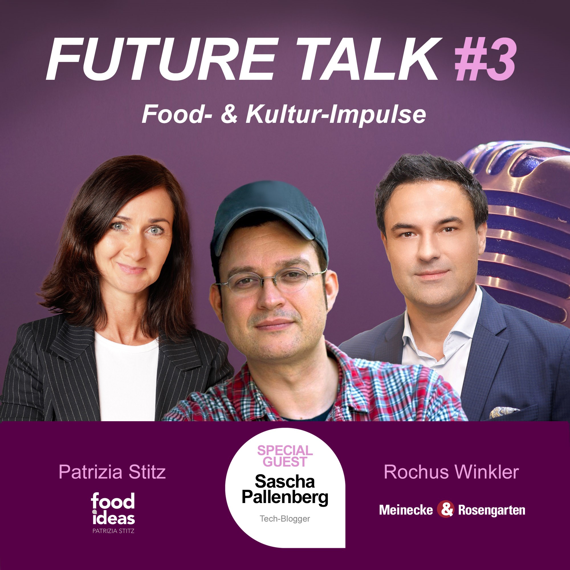 FUTURE TALK by Patrizia Stitz_FOOD IDEAS & Rochus Winkler