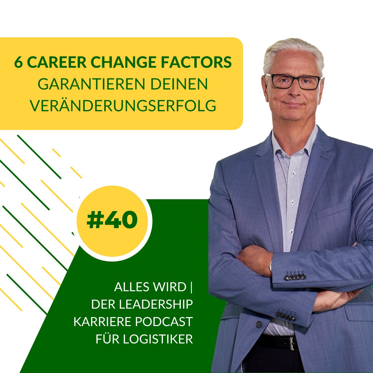 ALLES WIRD | Der Leadership Karriere Podcast für Logistiker