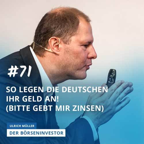 #71 So legen die Deutschen ihr Geld an! (Bitte gebt mir Zinsen) episode artwork