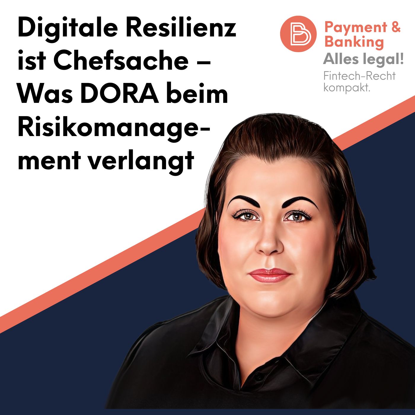 Alles Legal #102: Digitale Resilienz ist Chefsache – Was DORA beim Risikomanagement verlangt