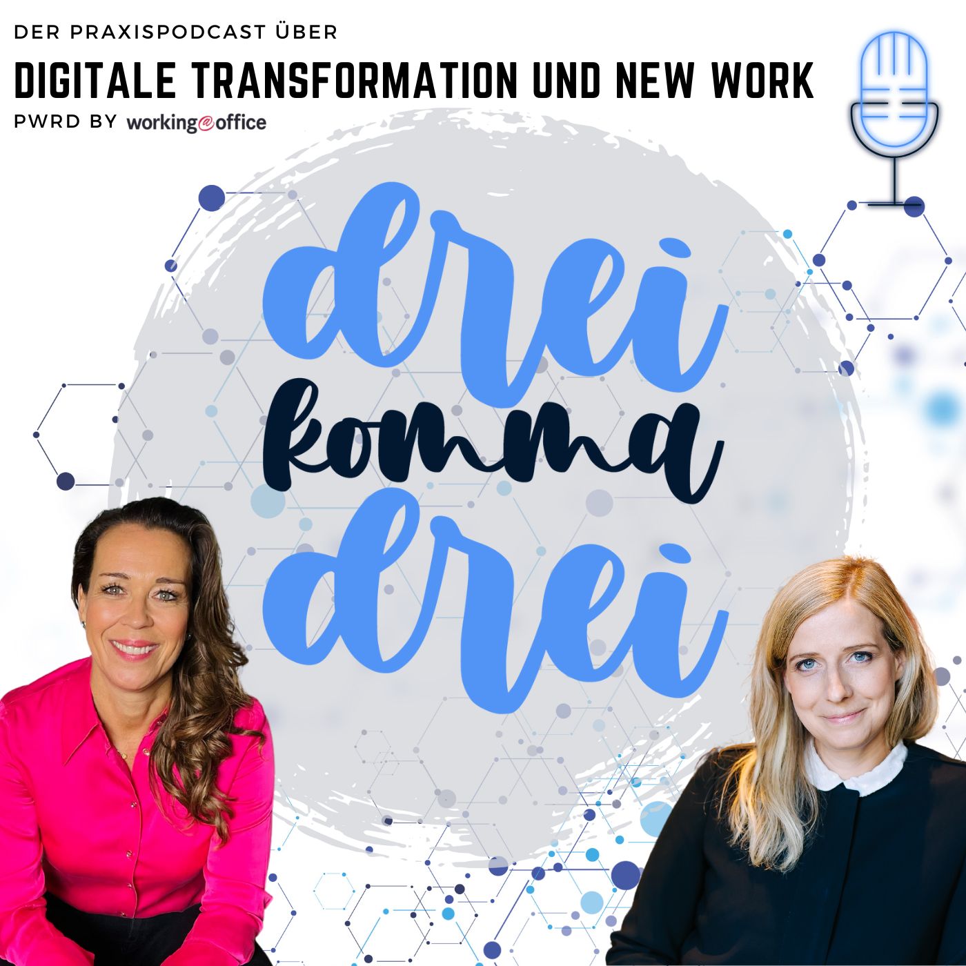 dreikommadrei - der Praxispodcast zu digitaler Transformation und New Work