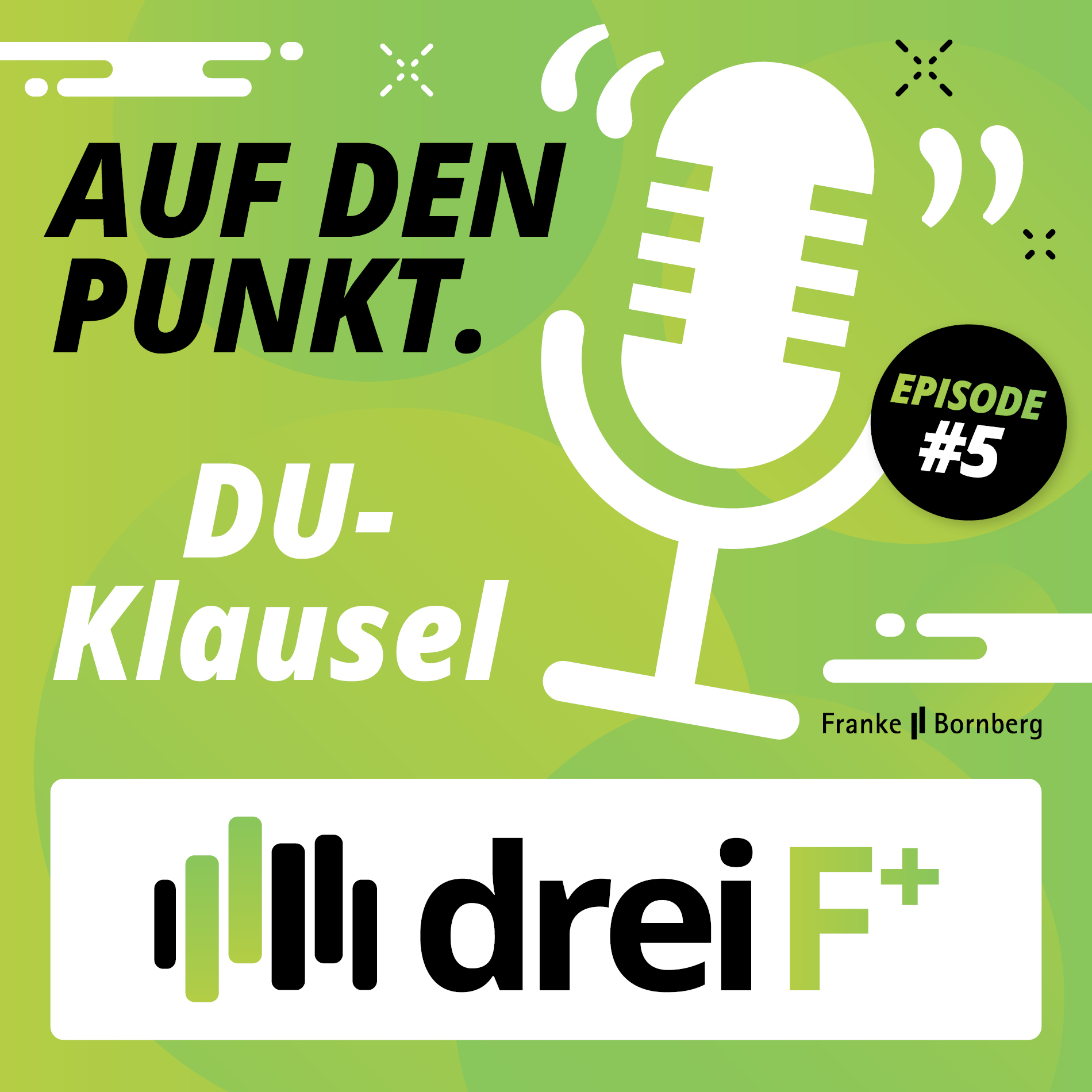 drei F+ - Der Franke und Bornberg Podcast zu Versicherungen, Finanzen und Nachhaltigkeit
