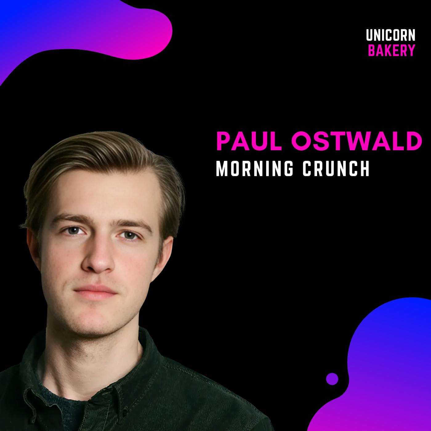Von 0 auf 100.000 Abonnenten in 1,5 Jahren: Das Morning Crunch Newsletter Playbook | B2B Newsletter Skalieren: Paul Ostwald, Morning Crunch episode artwork