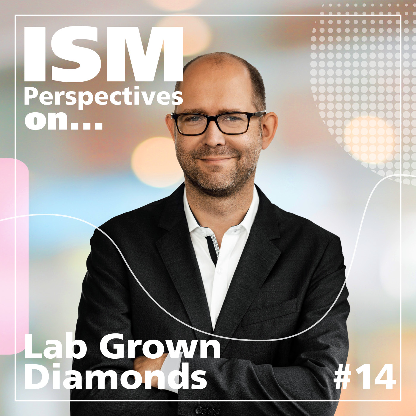 ISM Perspectives on...