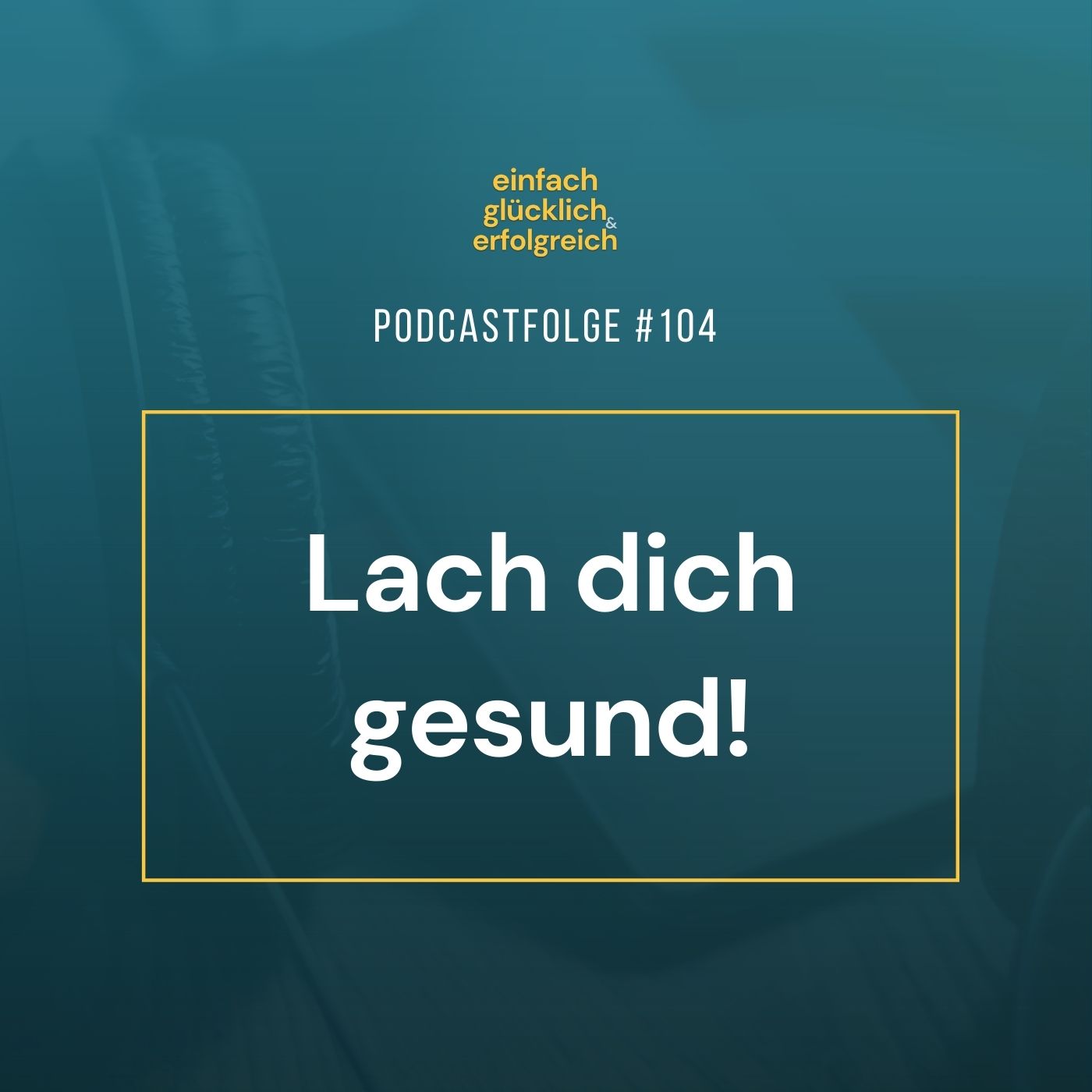 Einfach Glücklich und Erfolgreich