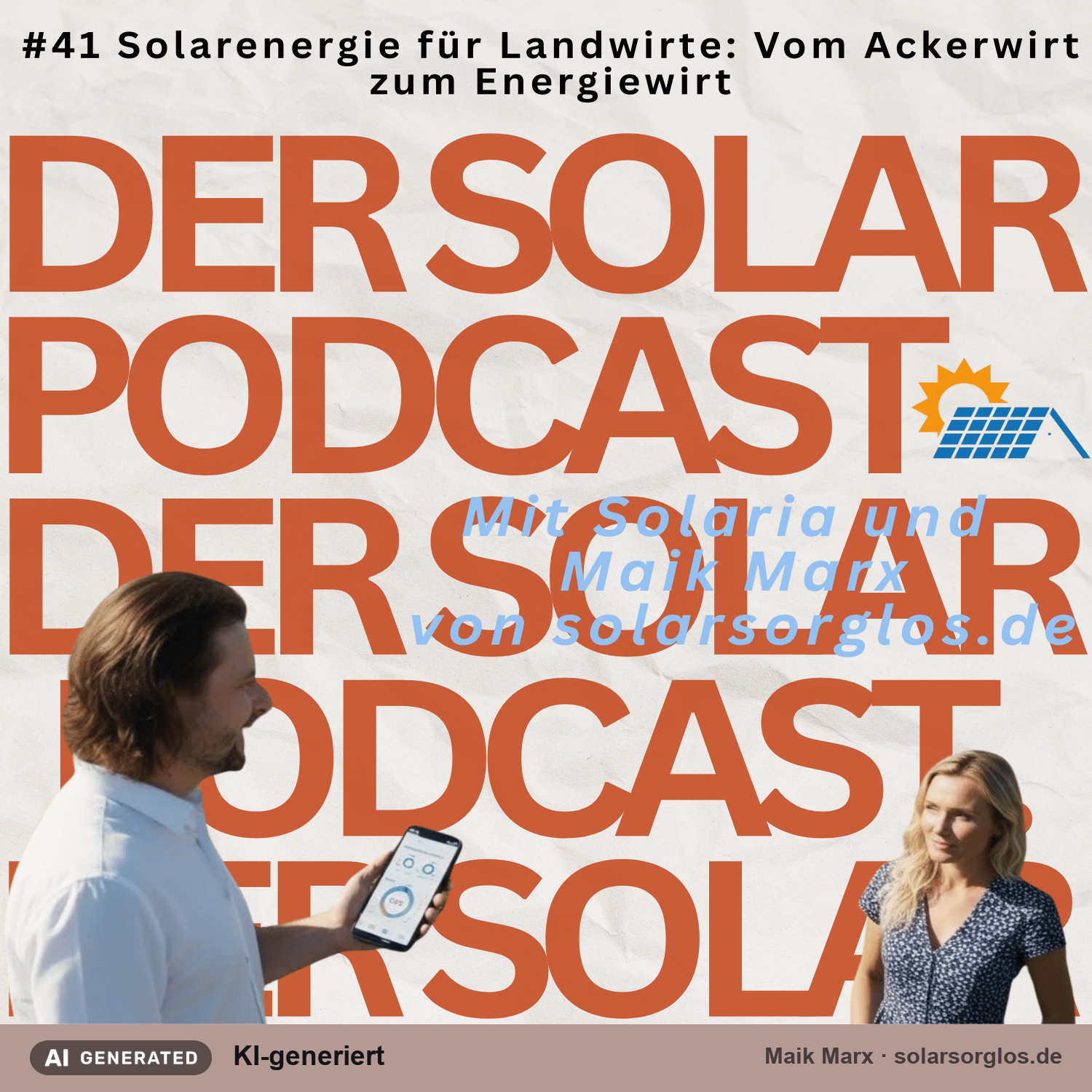 #41 Solarenergie für Landwirte: Vom Ackerwirt zum Energiewirt episode artwork