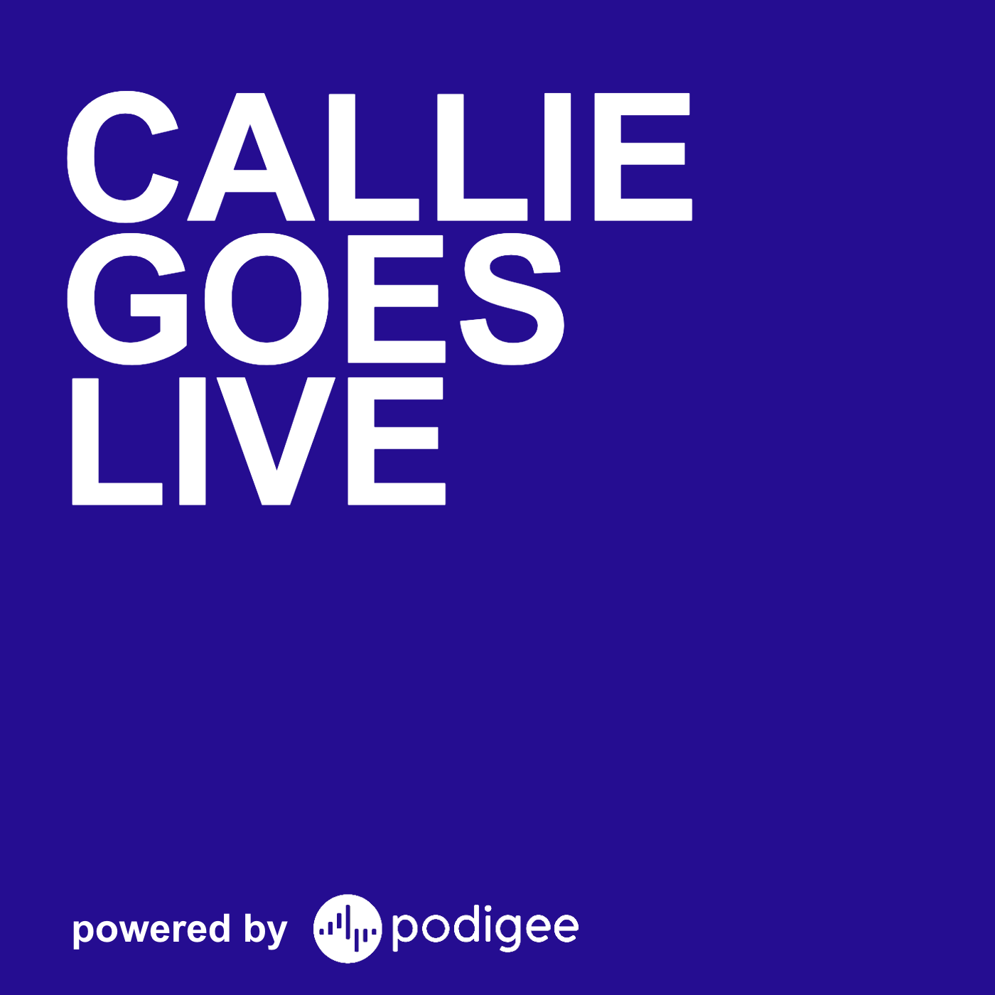 Callie goes live
