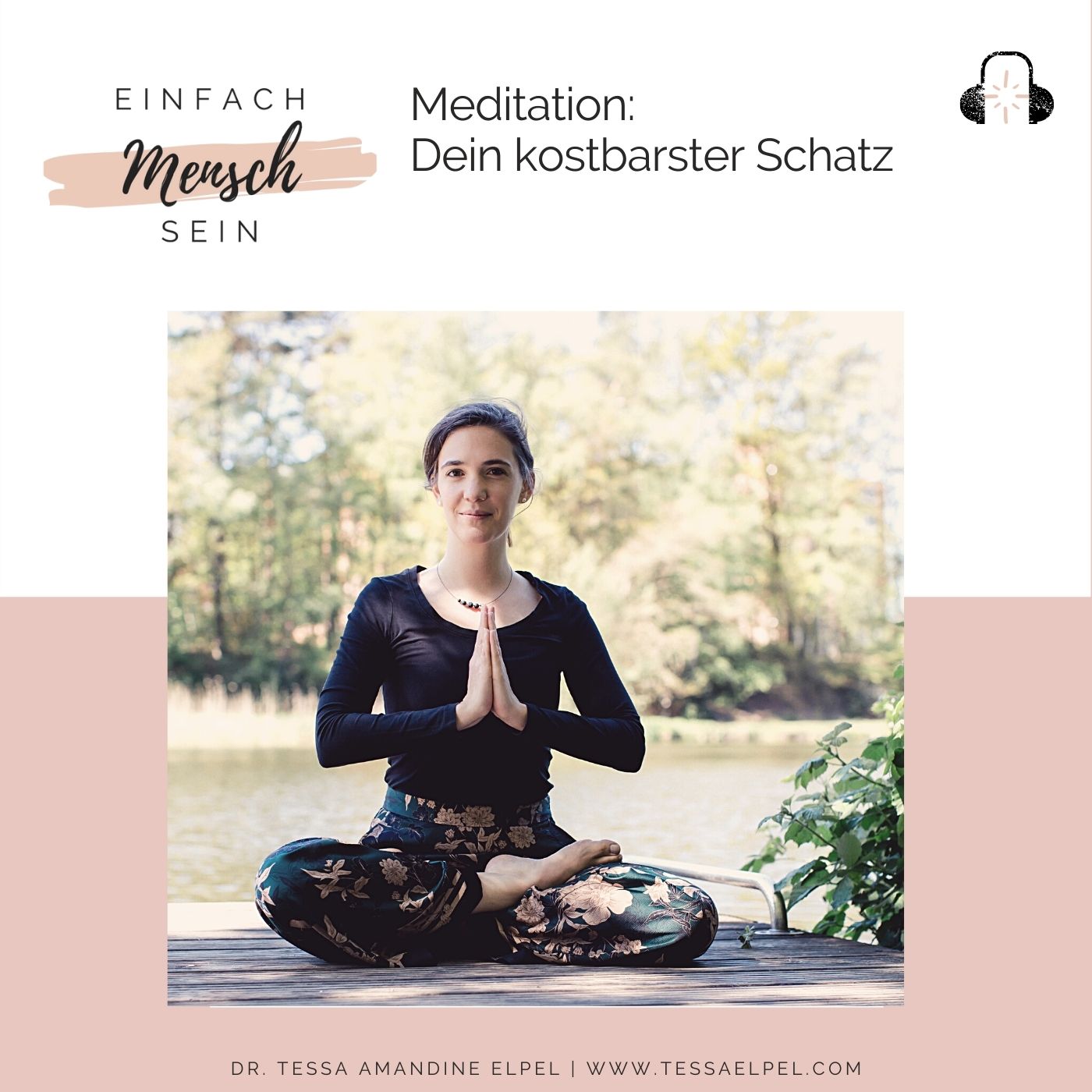 Einfach Mensch sein - Podcast für mehr Menschlichkeit, Freiheit & Liebe in Deinem Leben & der Welt