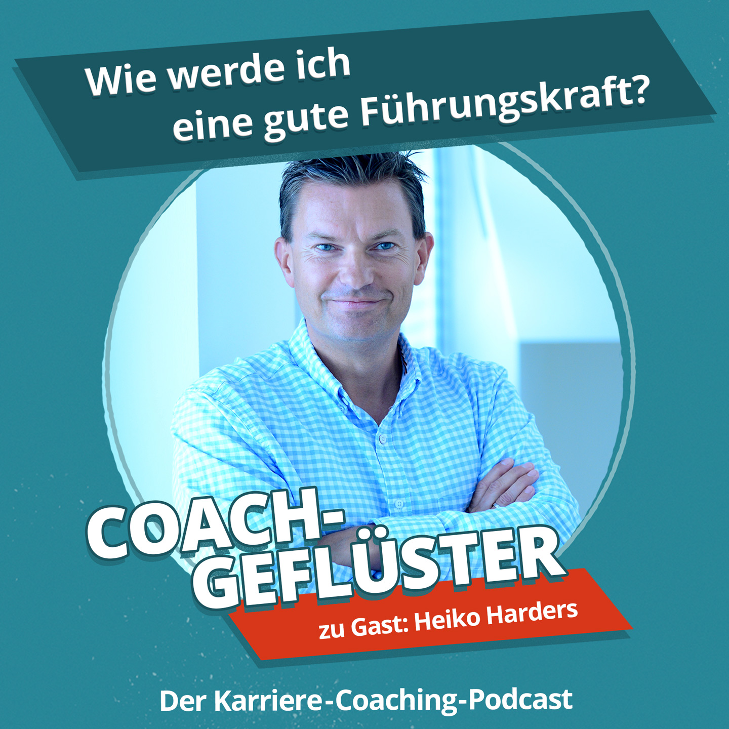 Wie werde ich eine gute Führungskraft? Einstieg in den Aufstieg