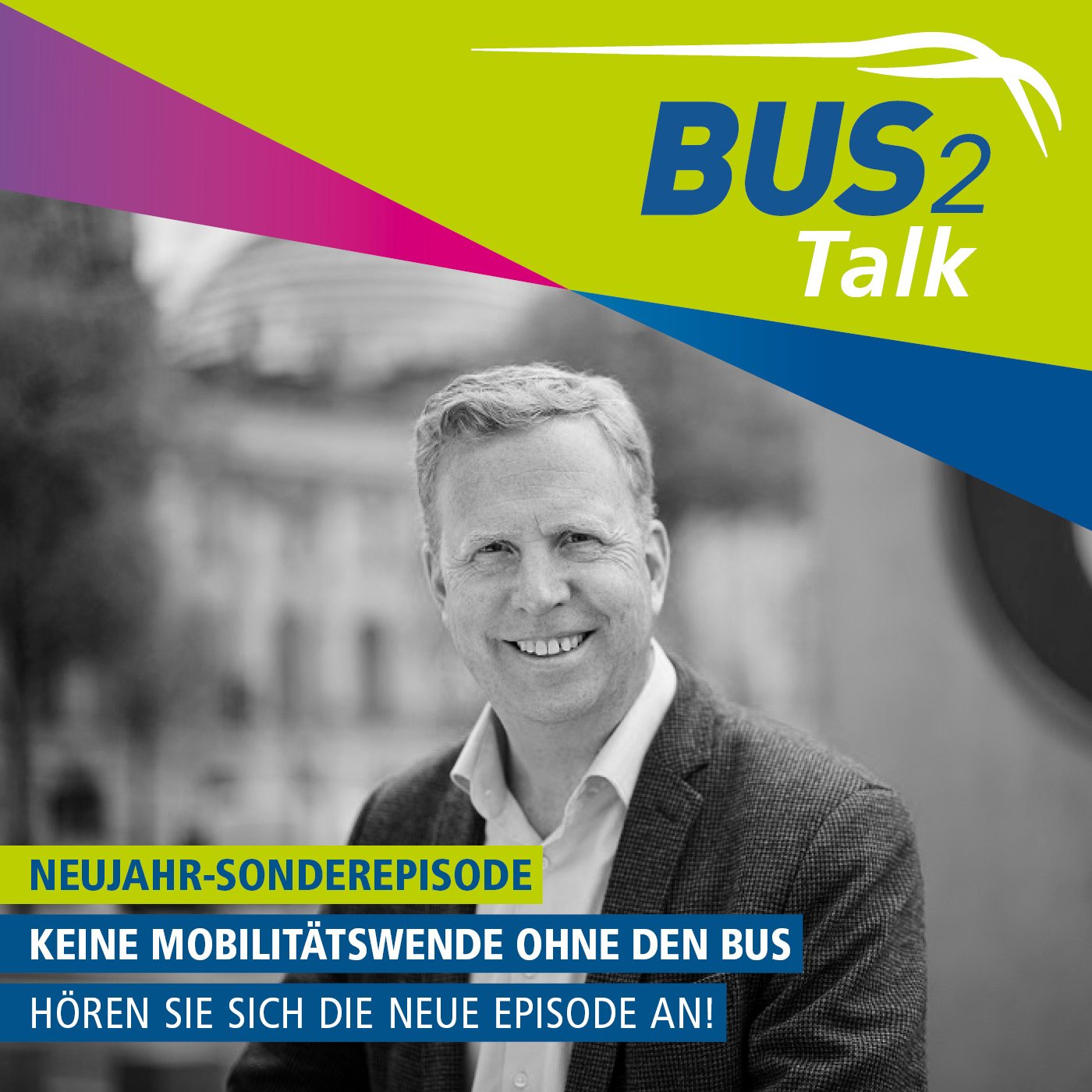 BUS2Talk - Einsteigen und Zuhören. Der Podcast der BUS2BUS