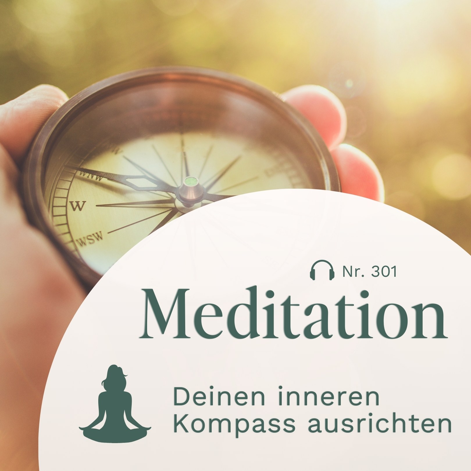 Meditation // Deinen inneren Kompass ausrichten