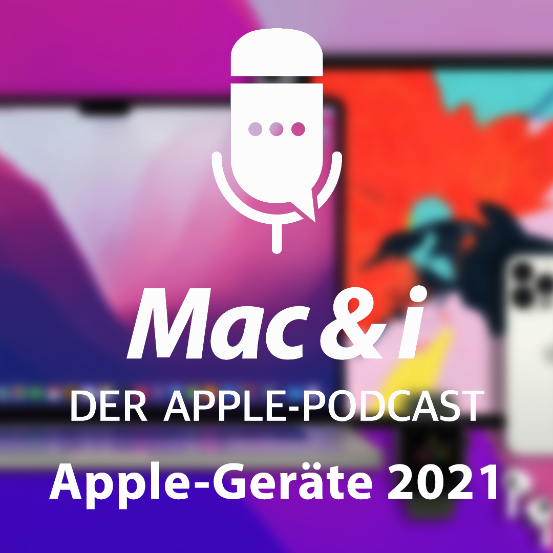 Mac & i - der Apple-Podcast
