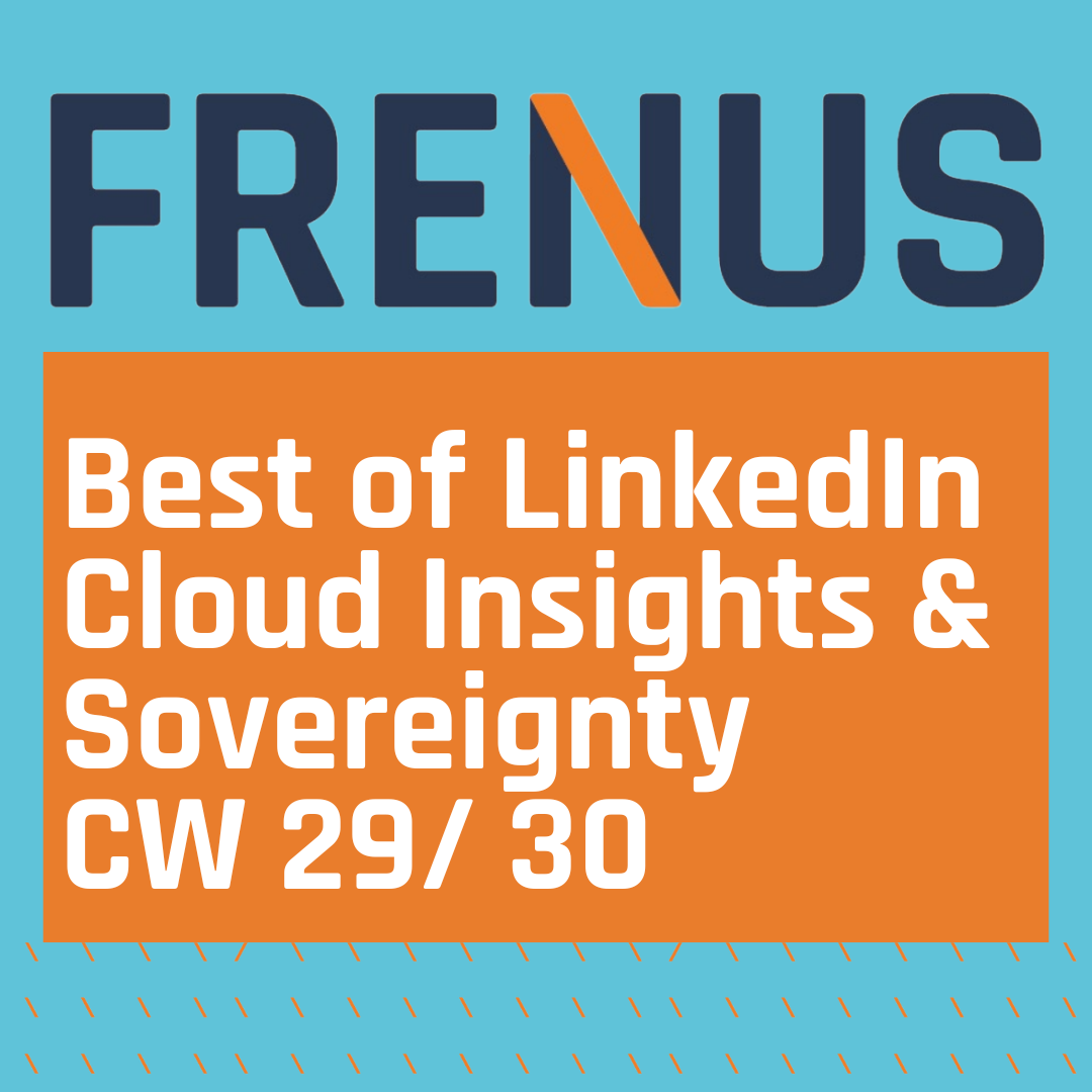 Best of LinkedIn: Cloud Insights & Sovereignty CW 29/ 30 episode artwork