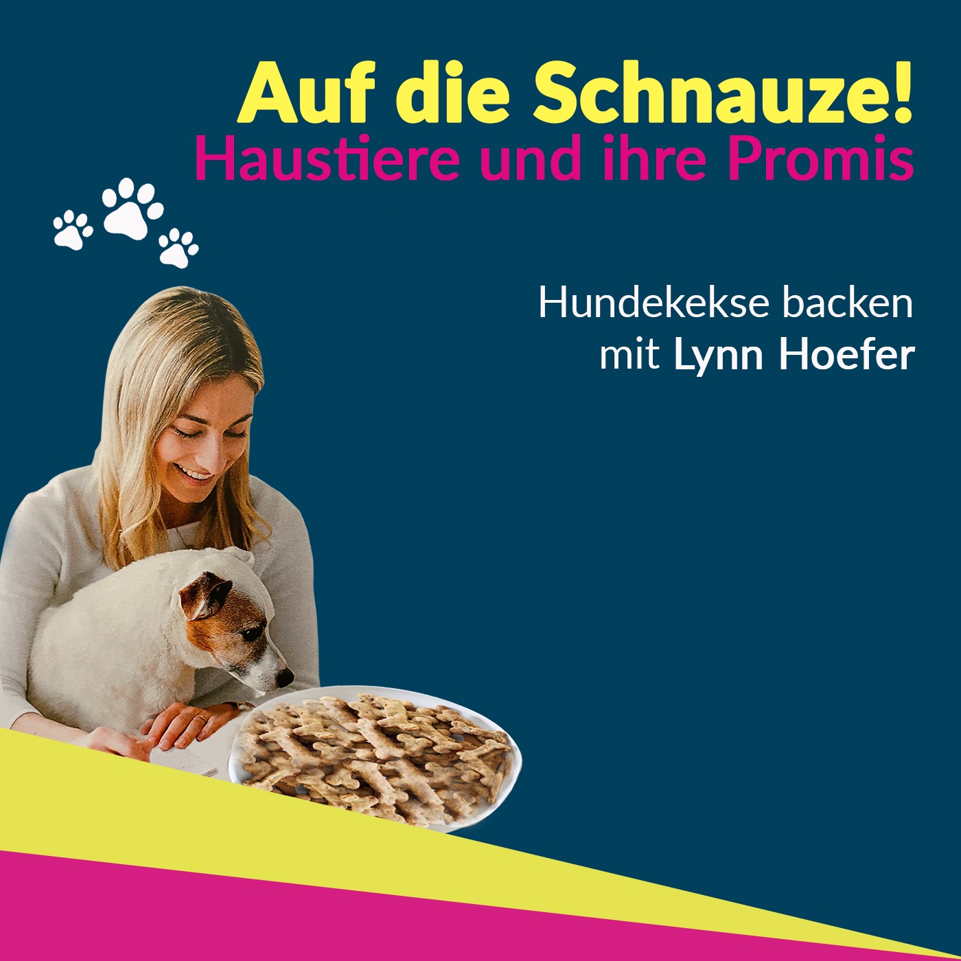 Auf die SCHNAUZE! - Haustiere und ihre Promis