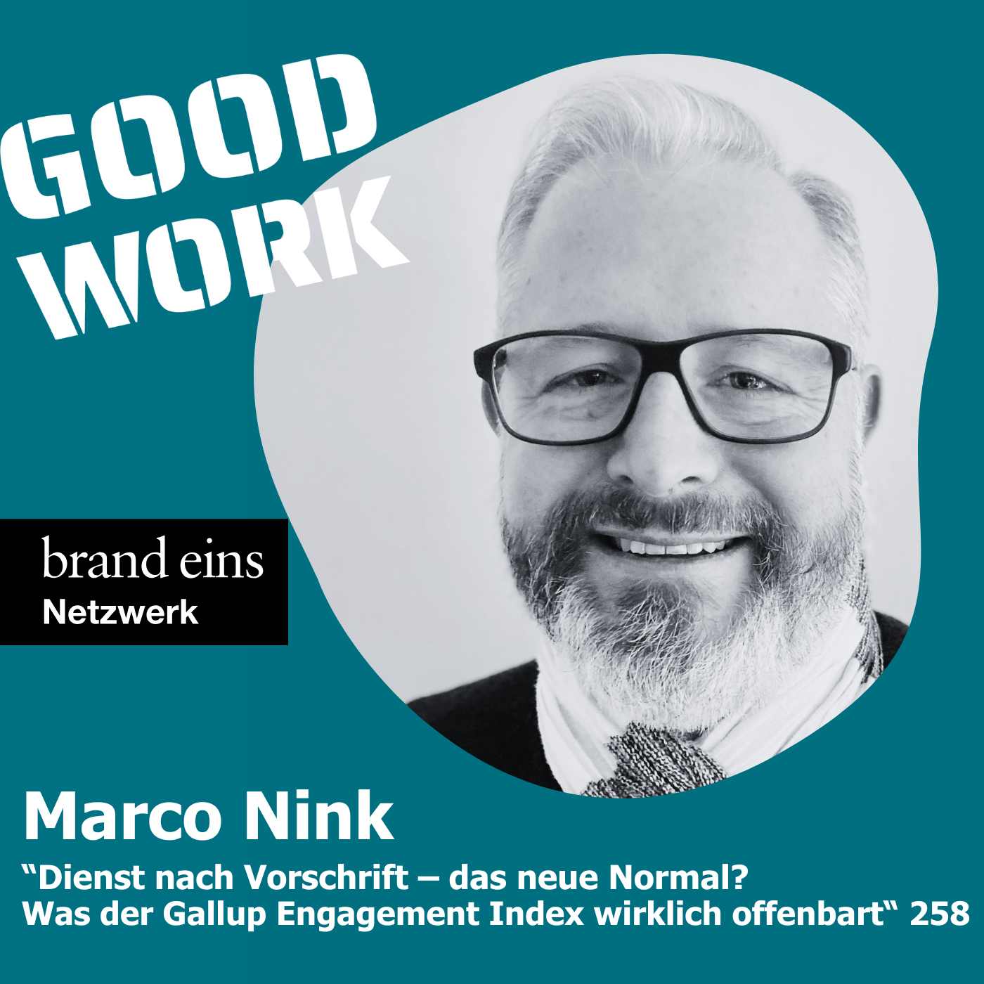 GOOD WORK - Der Podcast für zukunftsfähige Arbeitskultur