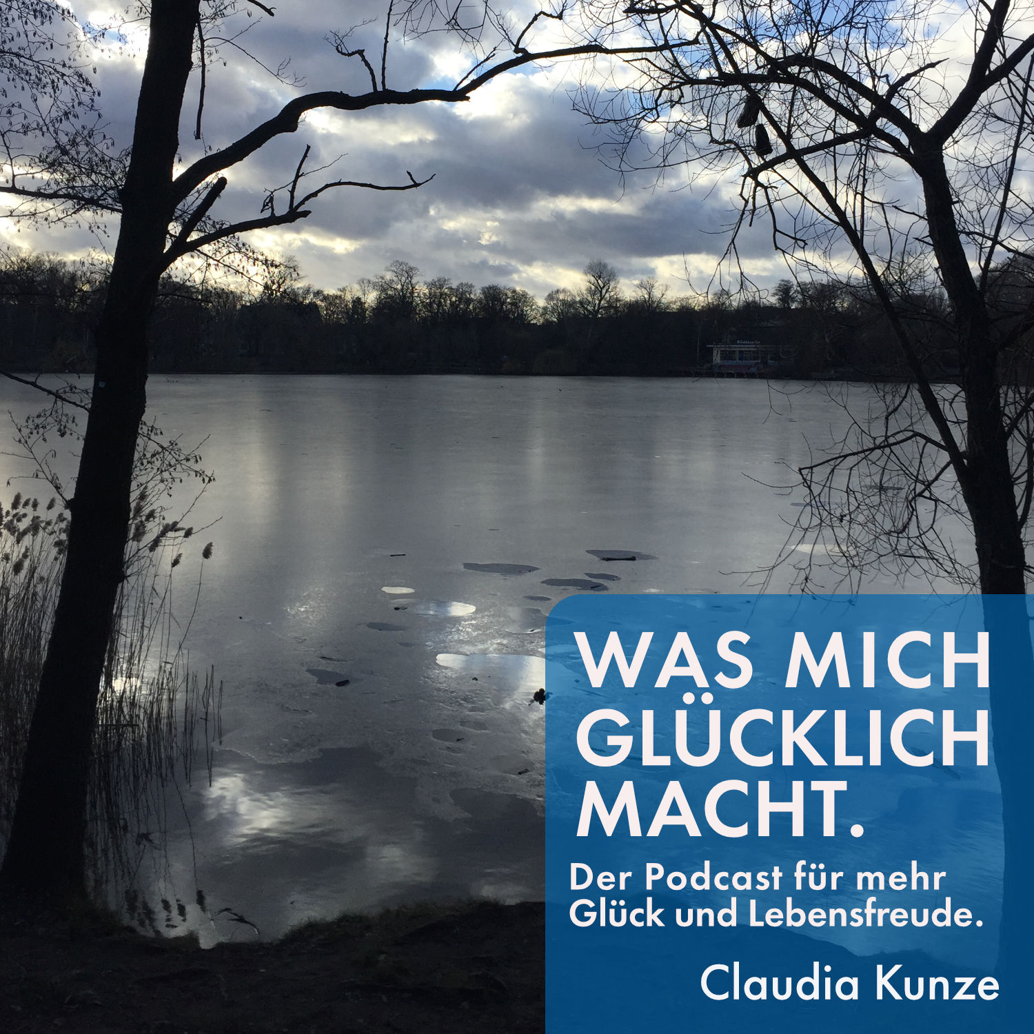 Was mich glücklich macht. Der Podcast für mehr Glück und Lebensfreude.