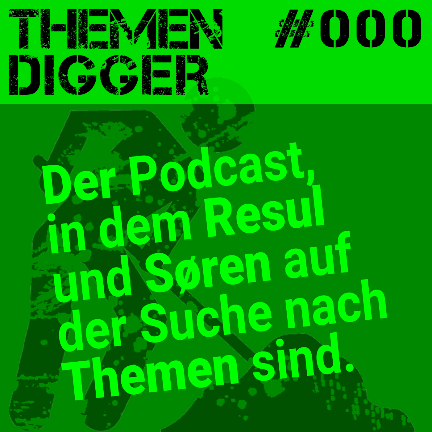 THEMENDIGGER