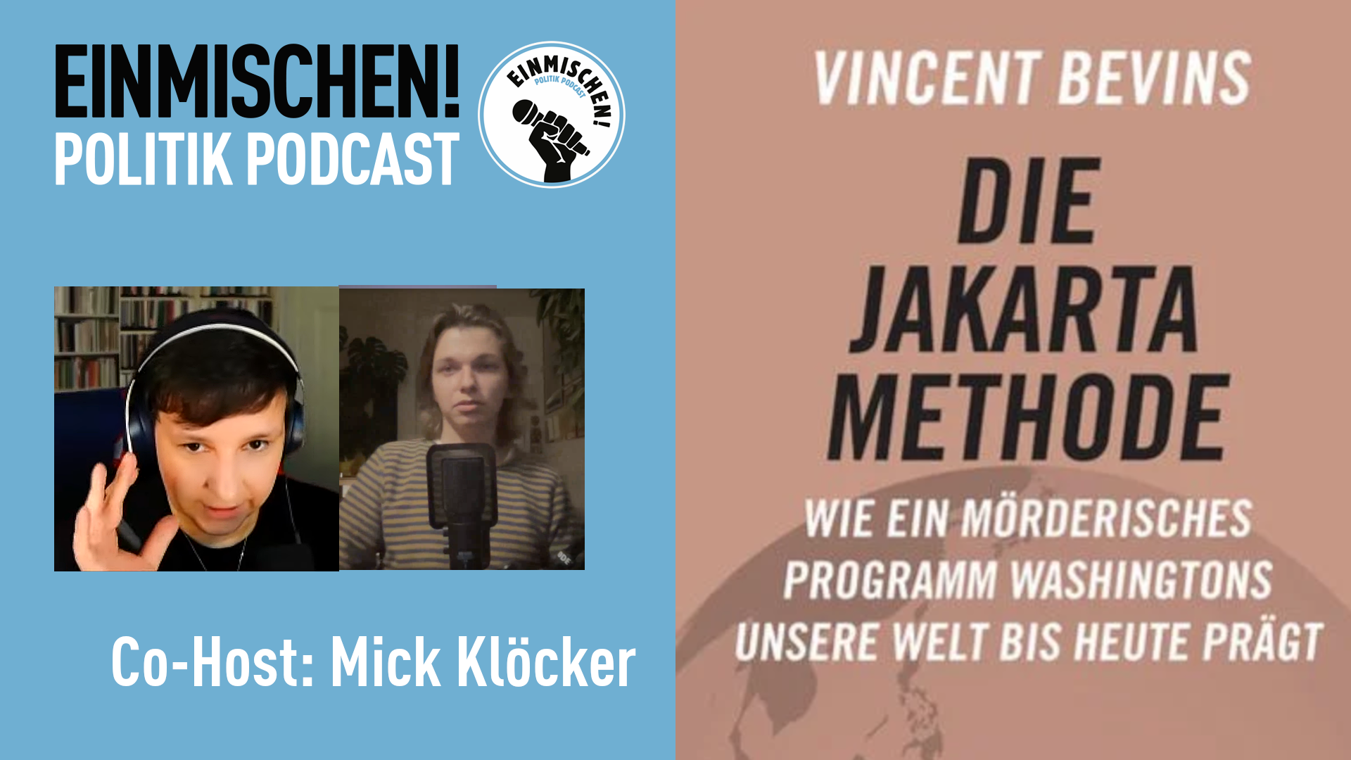 Mick, die Jakarta Methode und ich