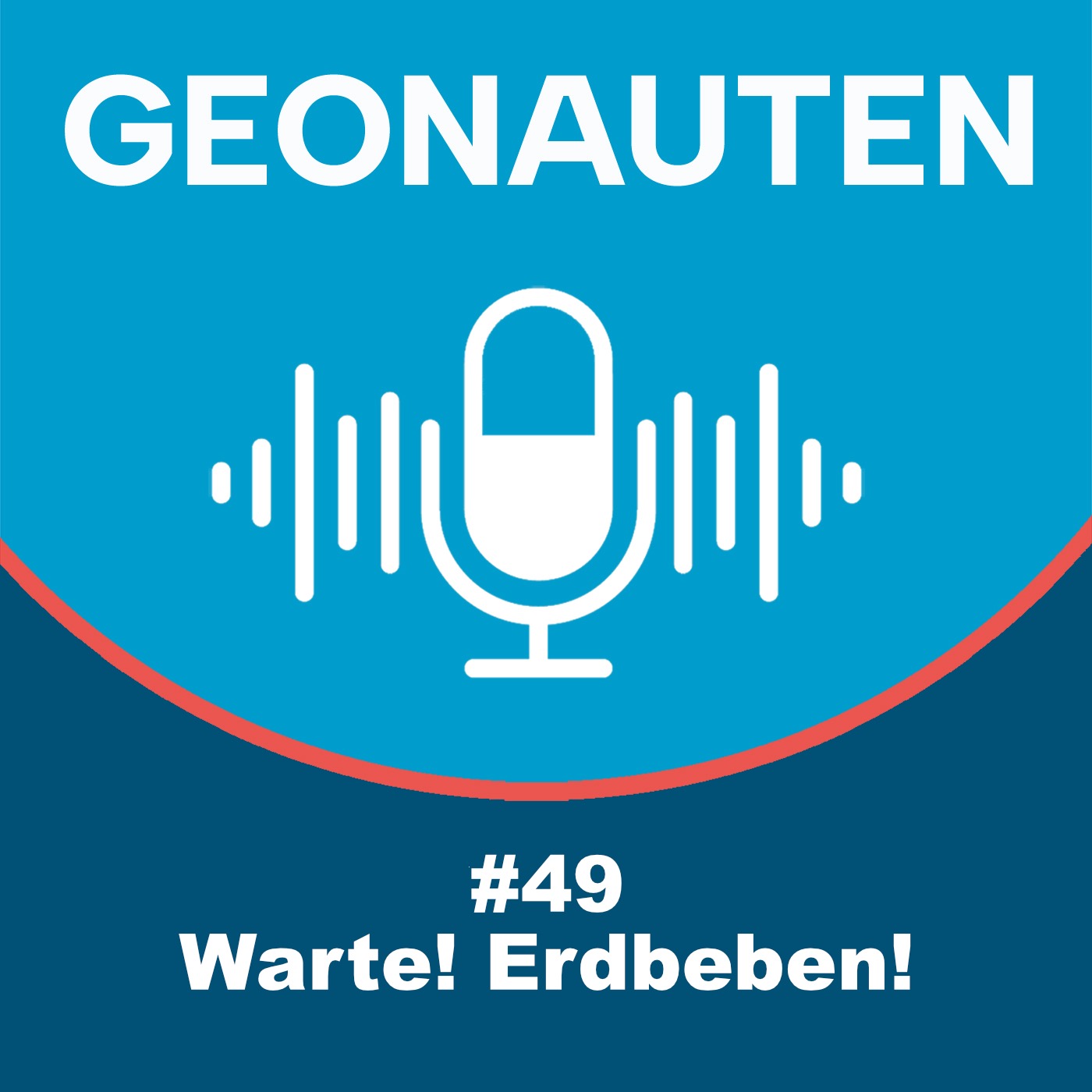Geonauten #49 - Warte! Erdbeben!
