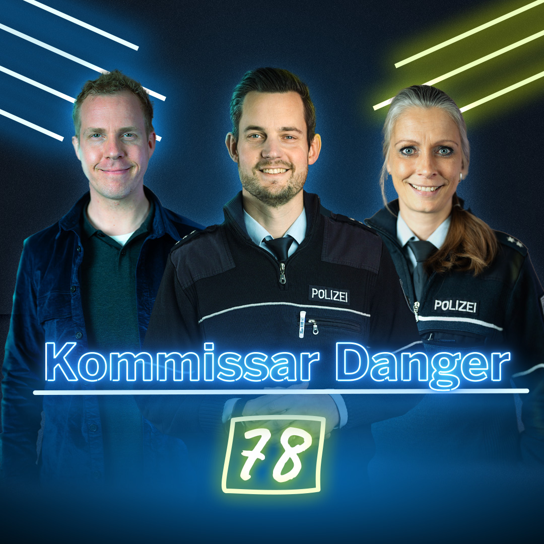 Kommissar Danger - Podcast der Polizei NRW