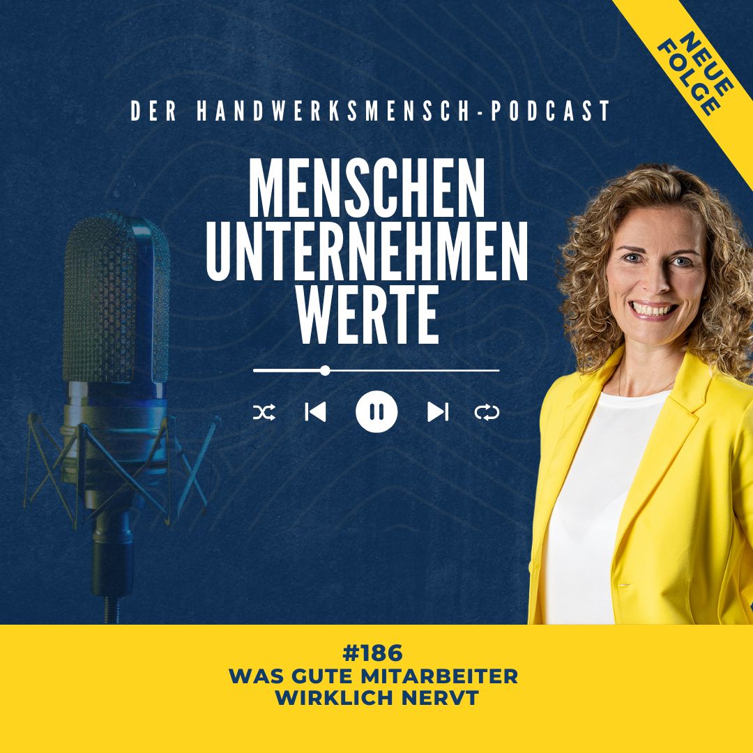#186 Was gute Mitarbeiter wirklich nervt