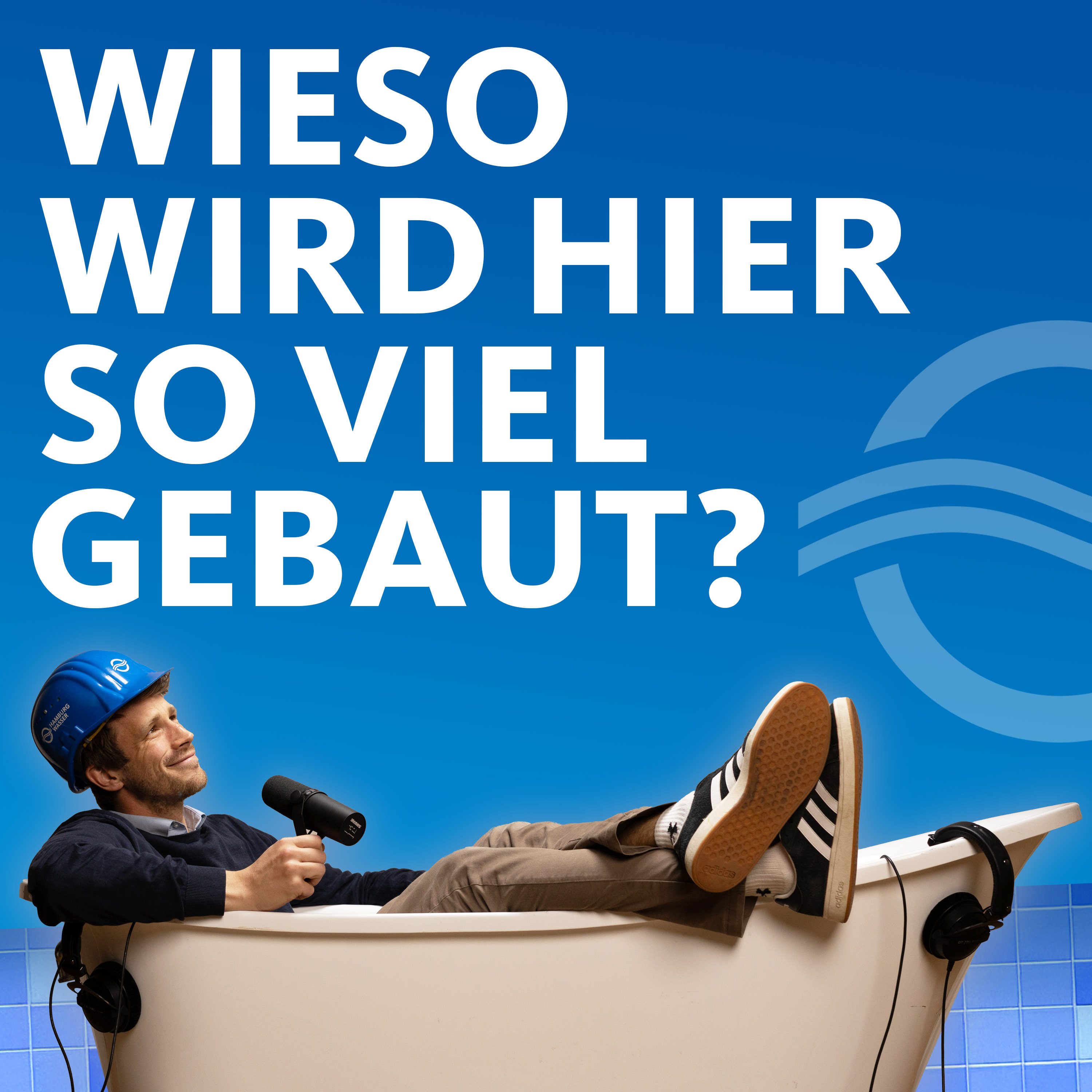 33 Badewannen - Dein Podcast von HAMBURG WASSER