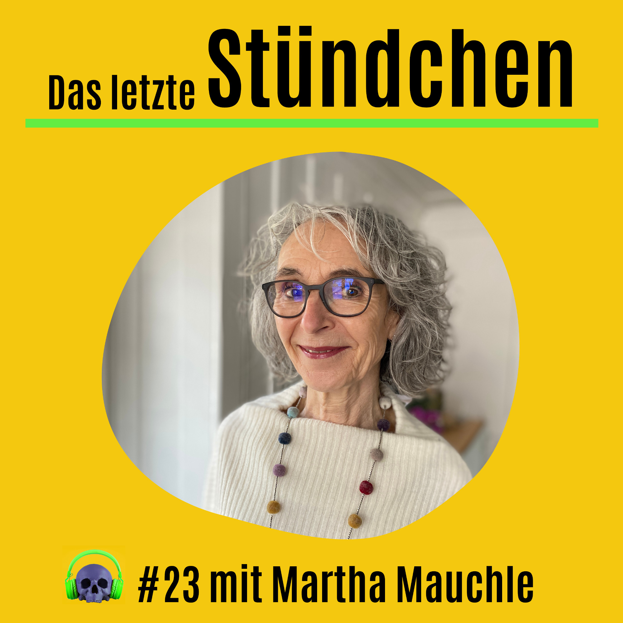 Das letzte Stündchen