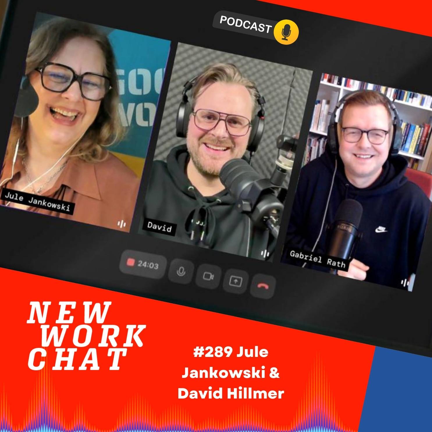 #289 Jule Jankowski & David Hillmer: Ist New Work tot - oder so lebendig wie nie? (Trio Podcast 1/3)