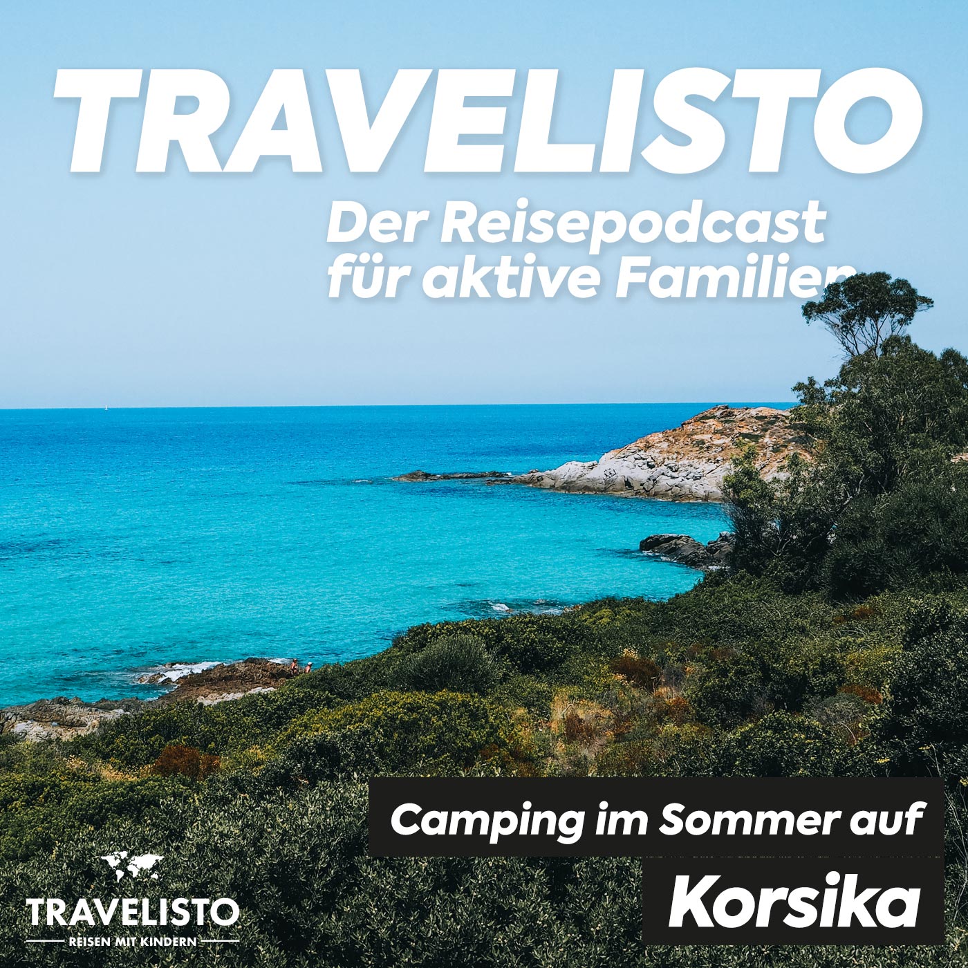Travelisto - Der Reise-Podcast für aktive Familien - Reisen mit Kindern mit Jenny und Andi