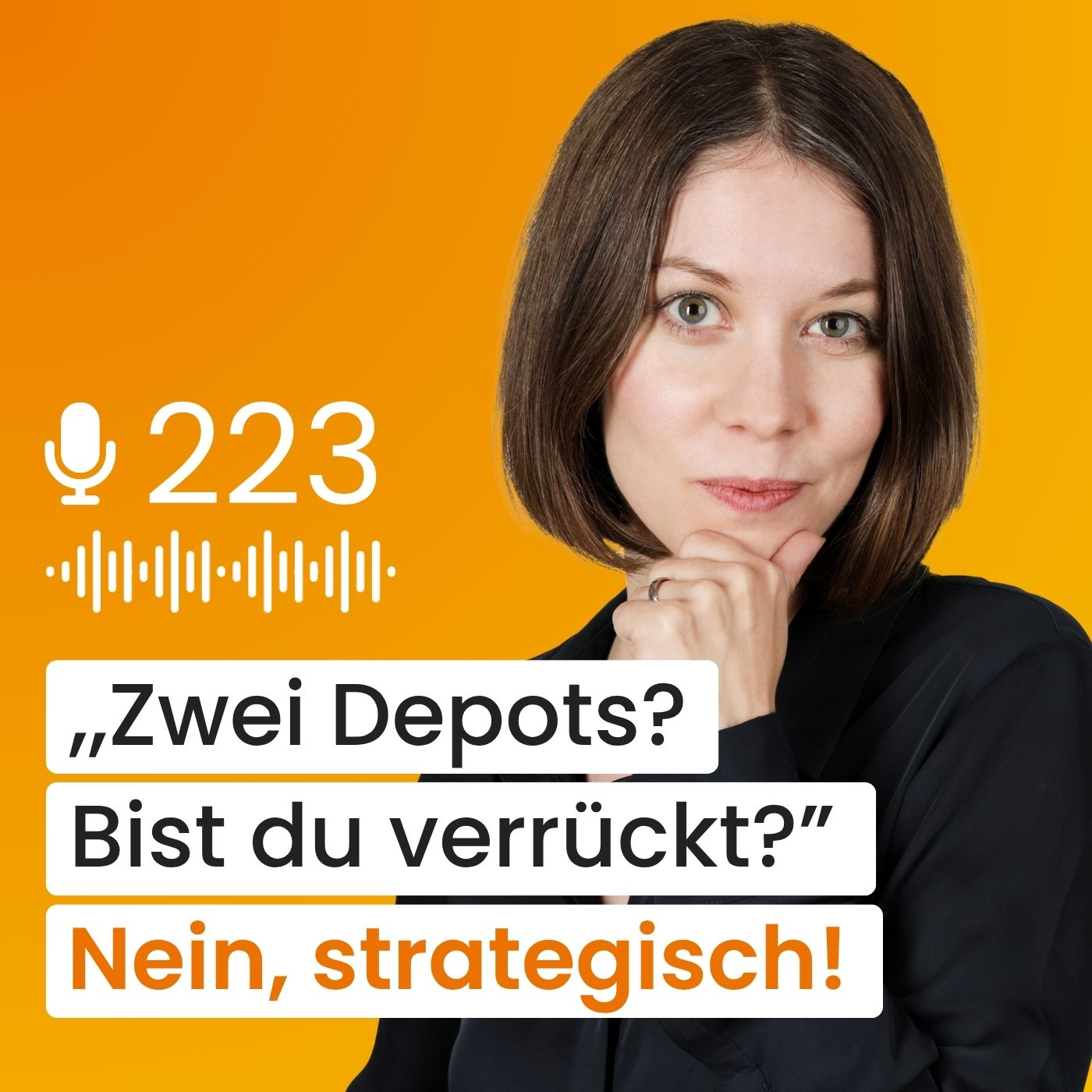 #223 – Ein Depot ist gut. Zwei sind besser – und zwar deshalb episode artwork