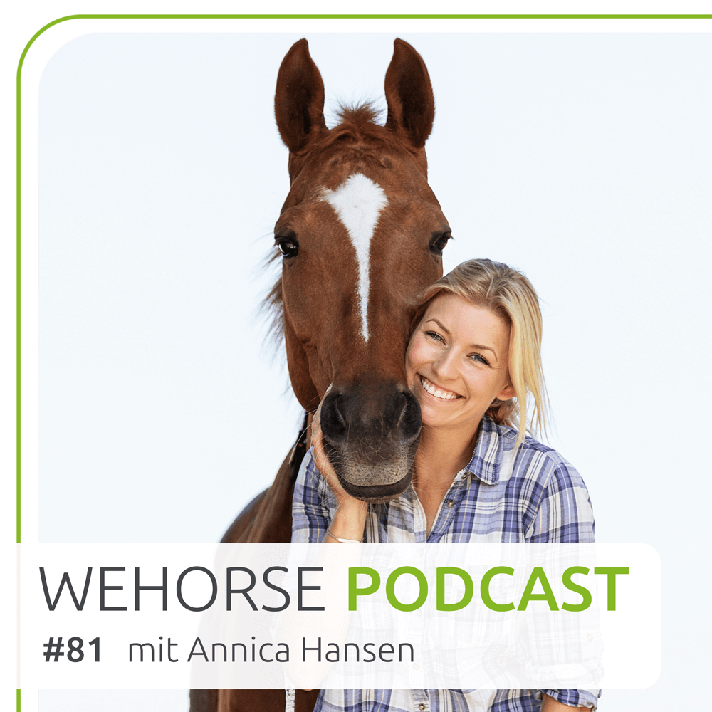 #81 Social-Media-Star Annica Hansen: Mit viel Ponyliebe zum Erfolg