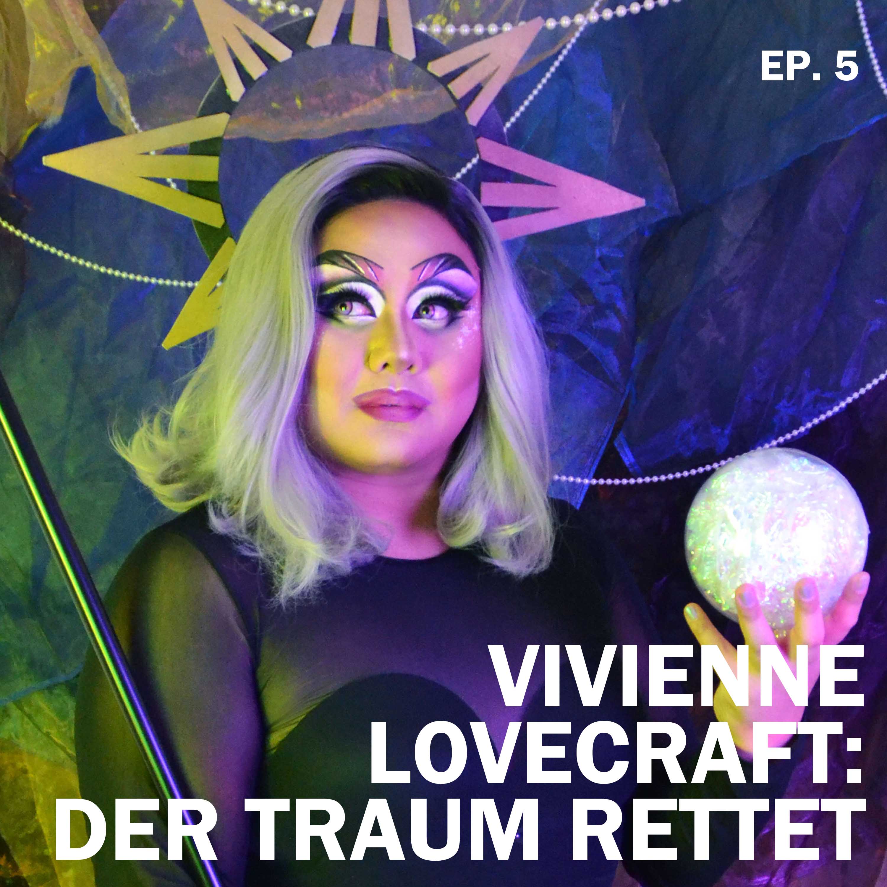 EP. 5 Vivienne Lovecraft: Der Traum rettet episode artwork
