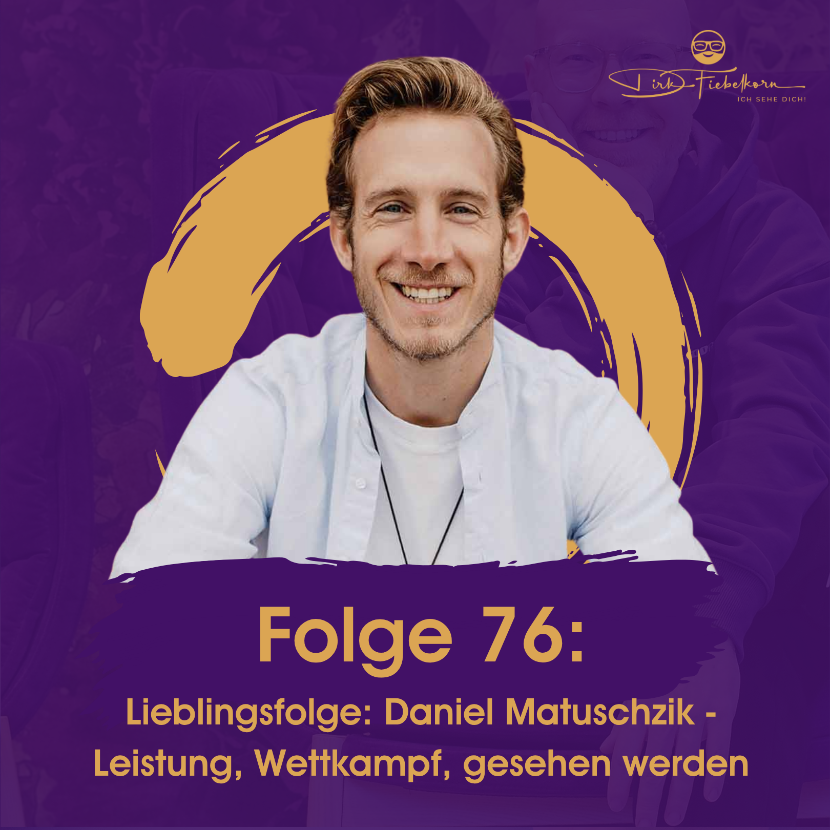 Lieblingsfolge: Daniel Matuschzik - Leistung, Wettkampf, gesehen werden episode artwork