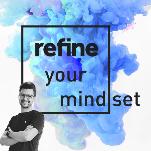 refine your mind(set)